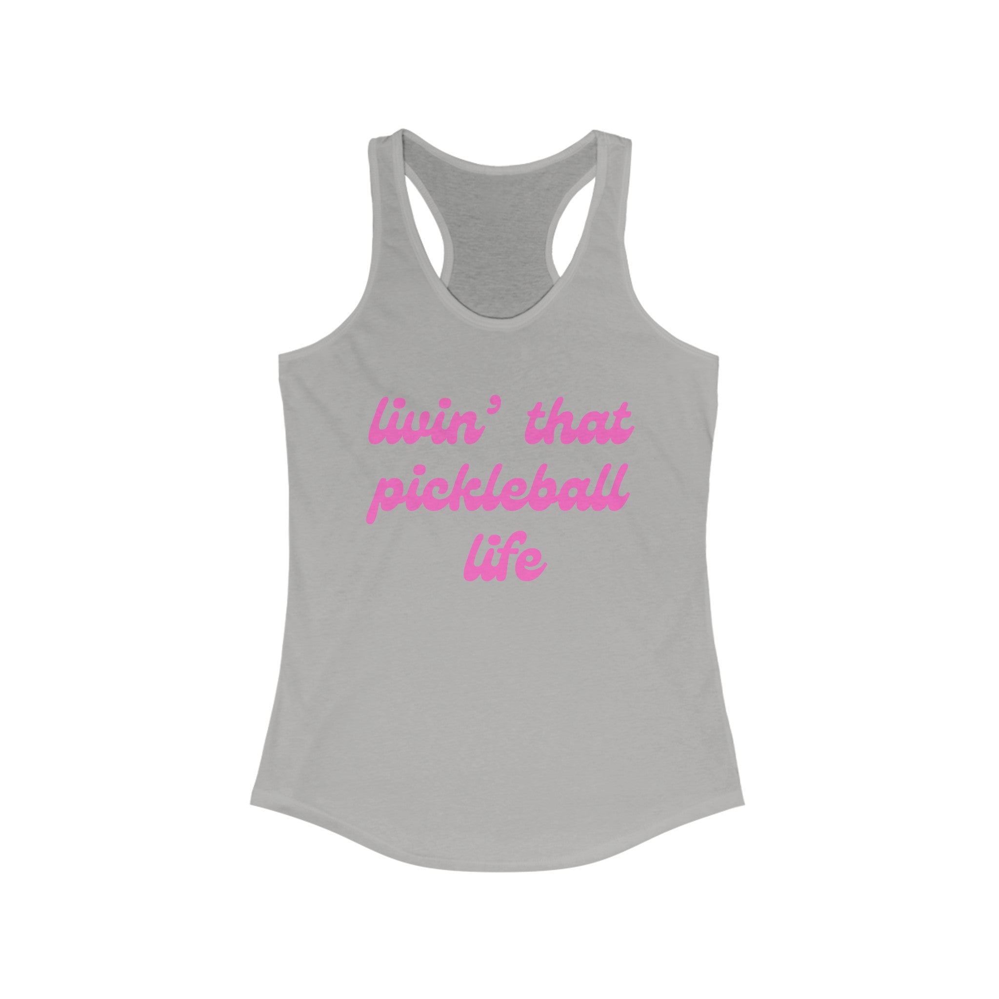 Women's Racerback Slim Fit Pickleball Tank | livin' that pickleball life | Pink Wednesdays Collection