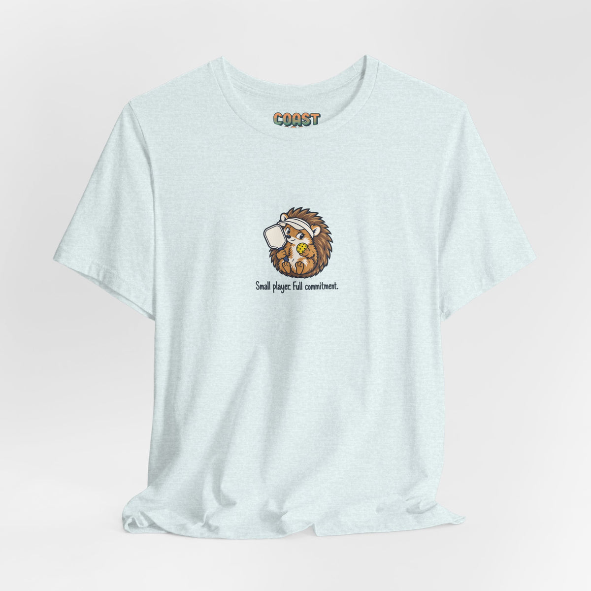 Hedgehog pickleball t-shirt, Small Player, Full Commitment