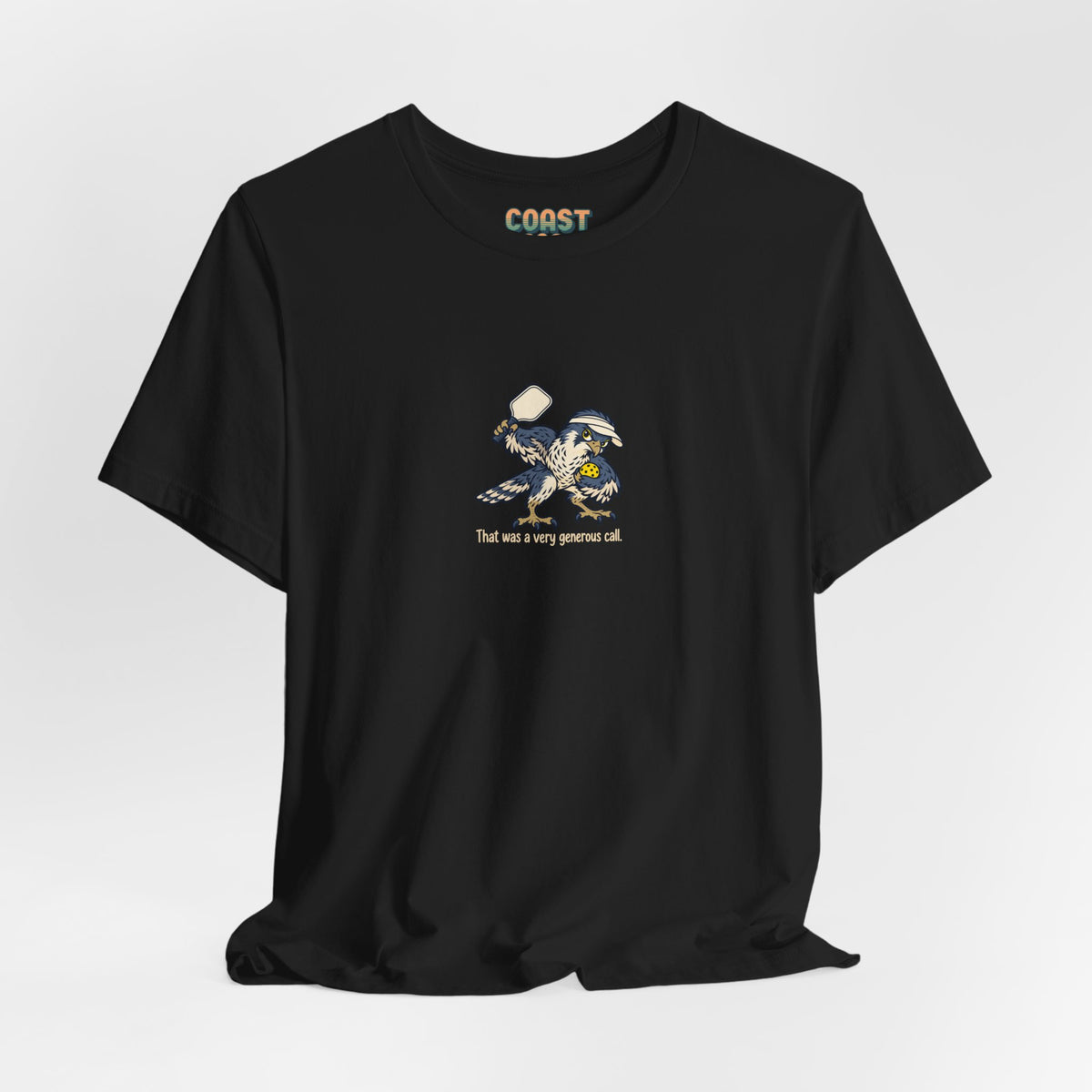 Falcon pickleball t-shirt, That Was a Very Generous Call