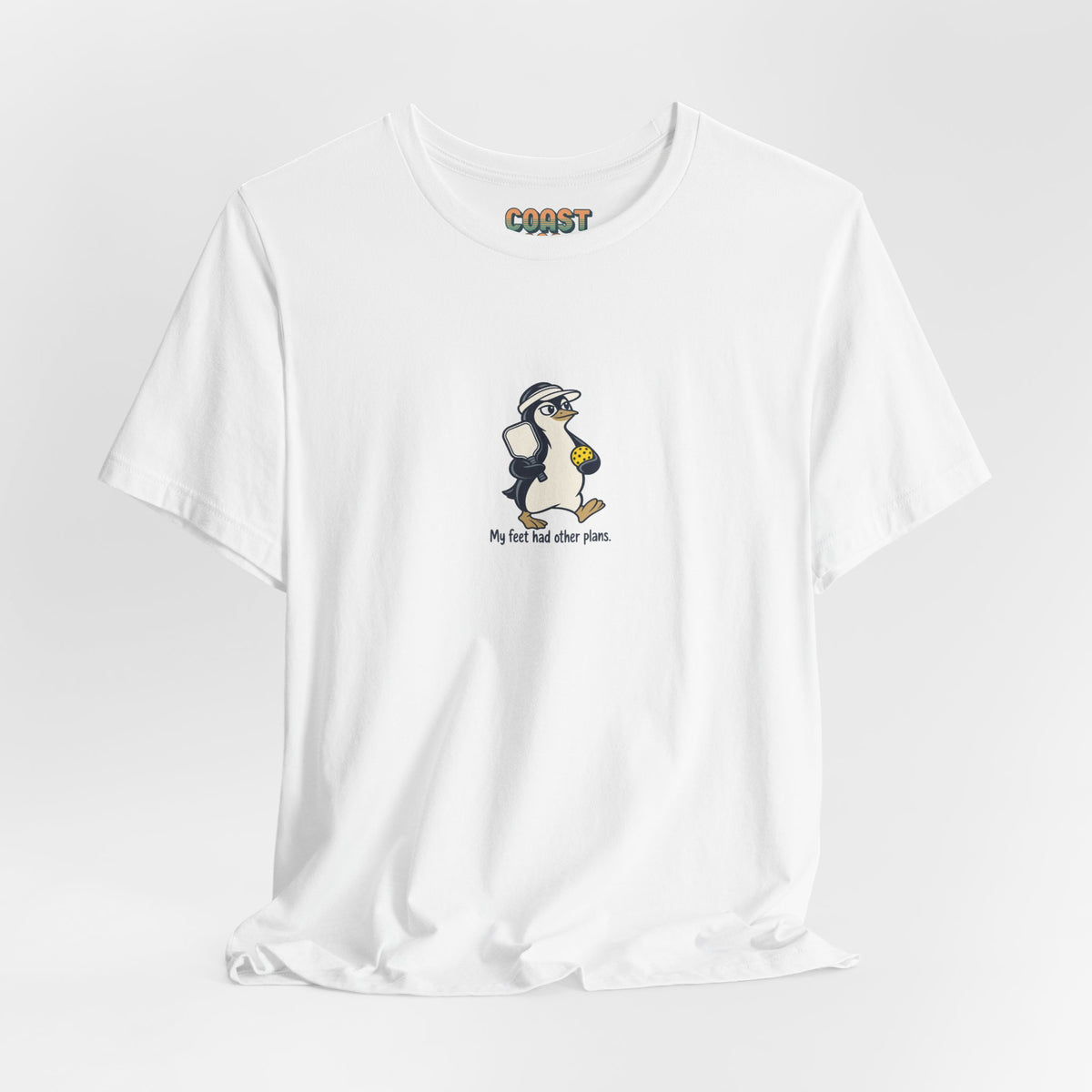 Penguin pickleball t-shirt, My Feet Had Other Plans