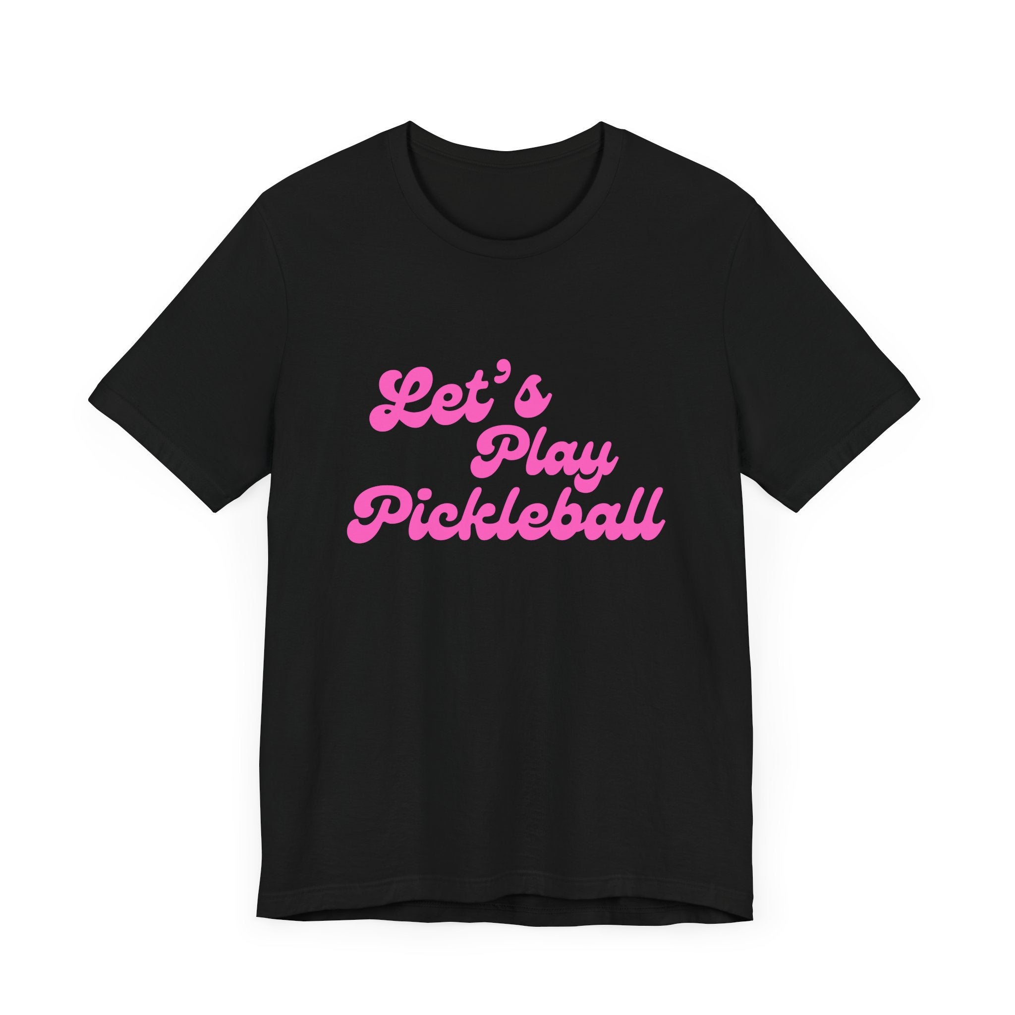 Pickleball T-Shirt | Let's Play Pickleball | Pink Wednesdays Collection