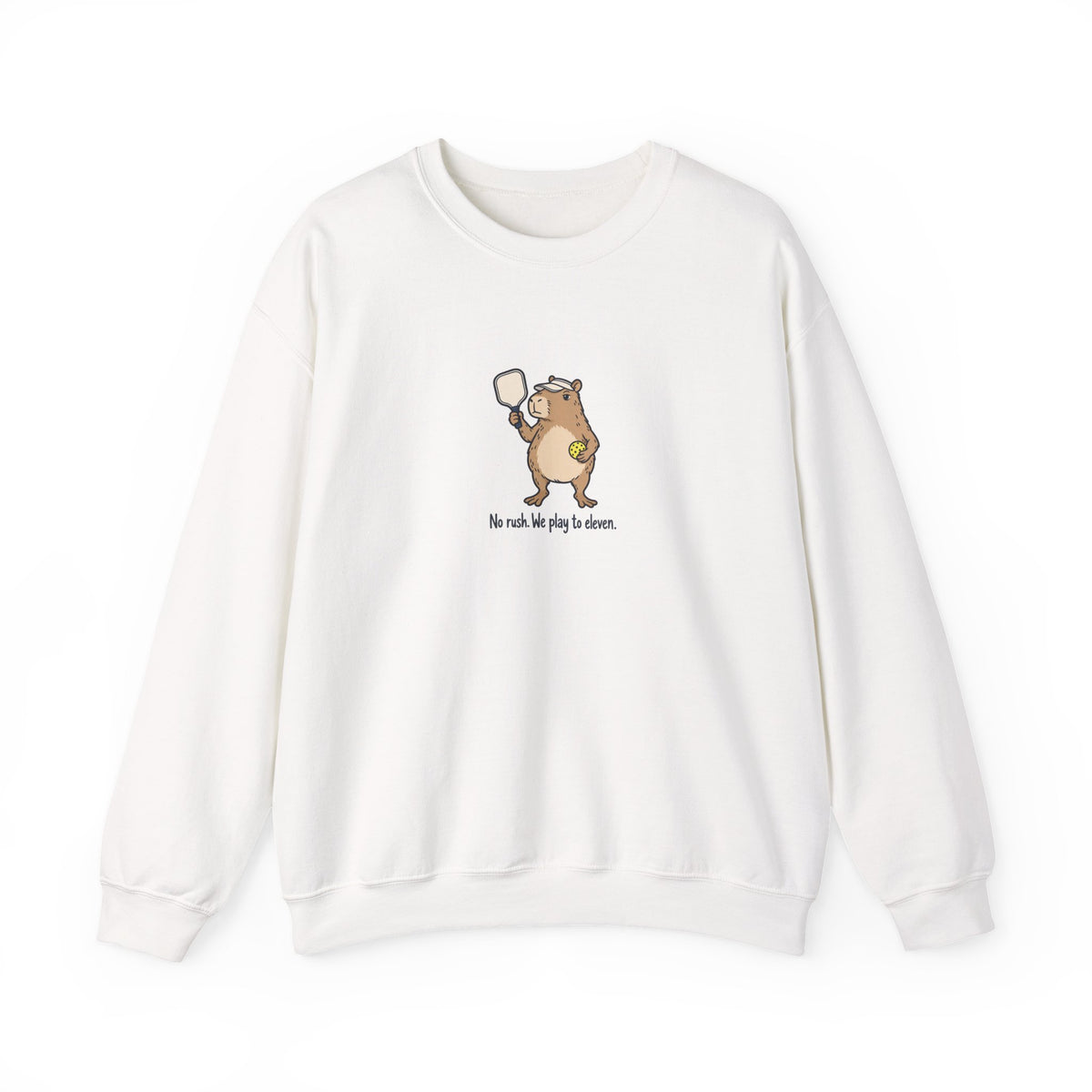 Capybara pickleball crewneck sweatshirt in White, No Rush, We Play to Eleven