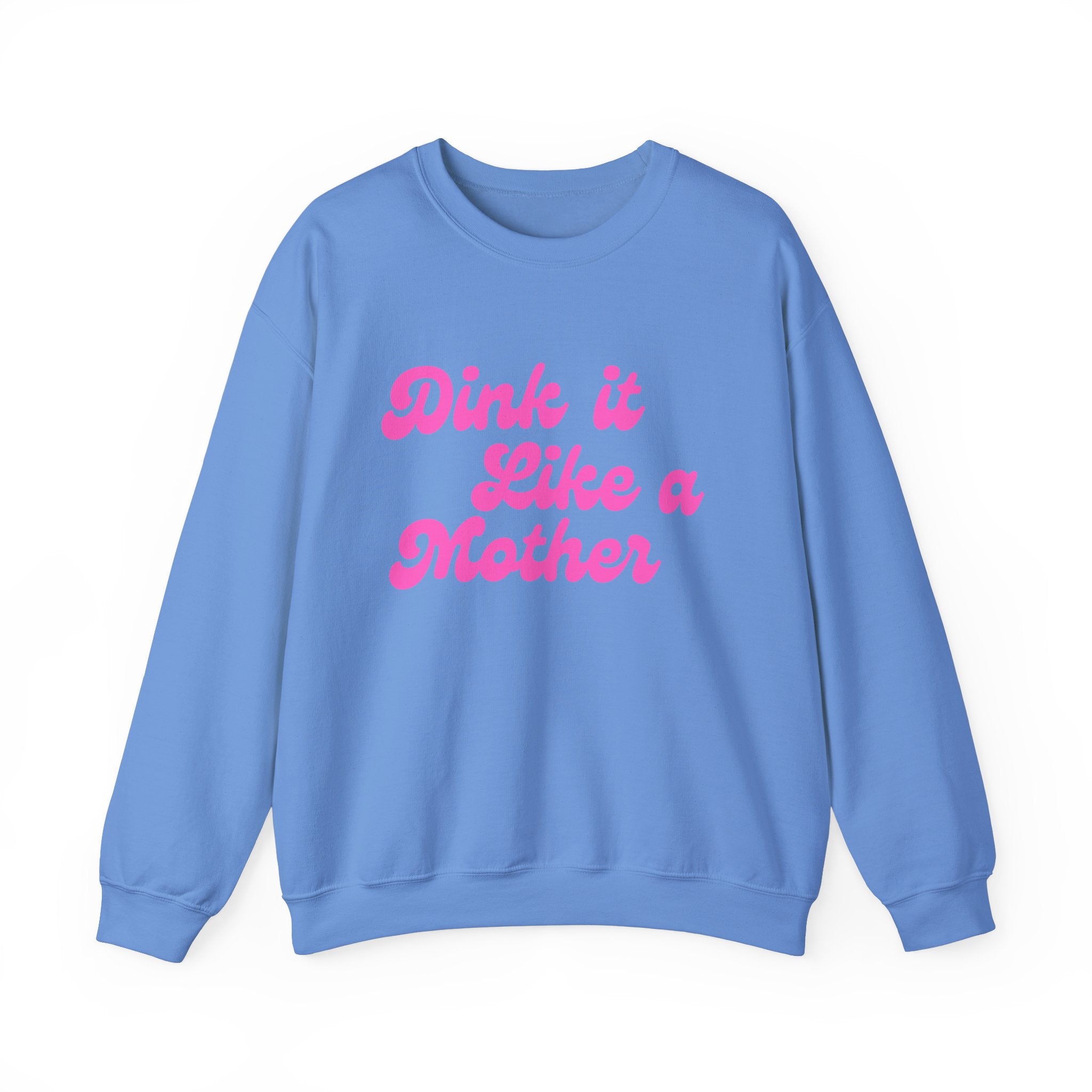 Heavy Blend Crewneck Sweatshirt | Dink it Like a Mother | Pink Wednesdays Collection