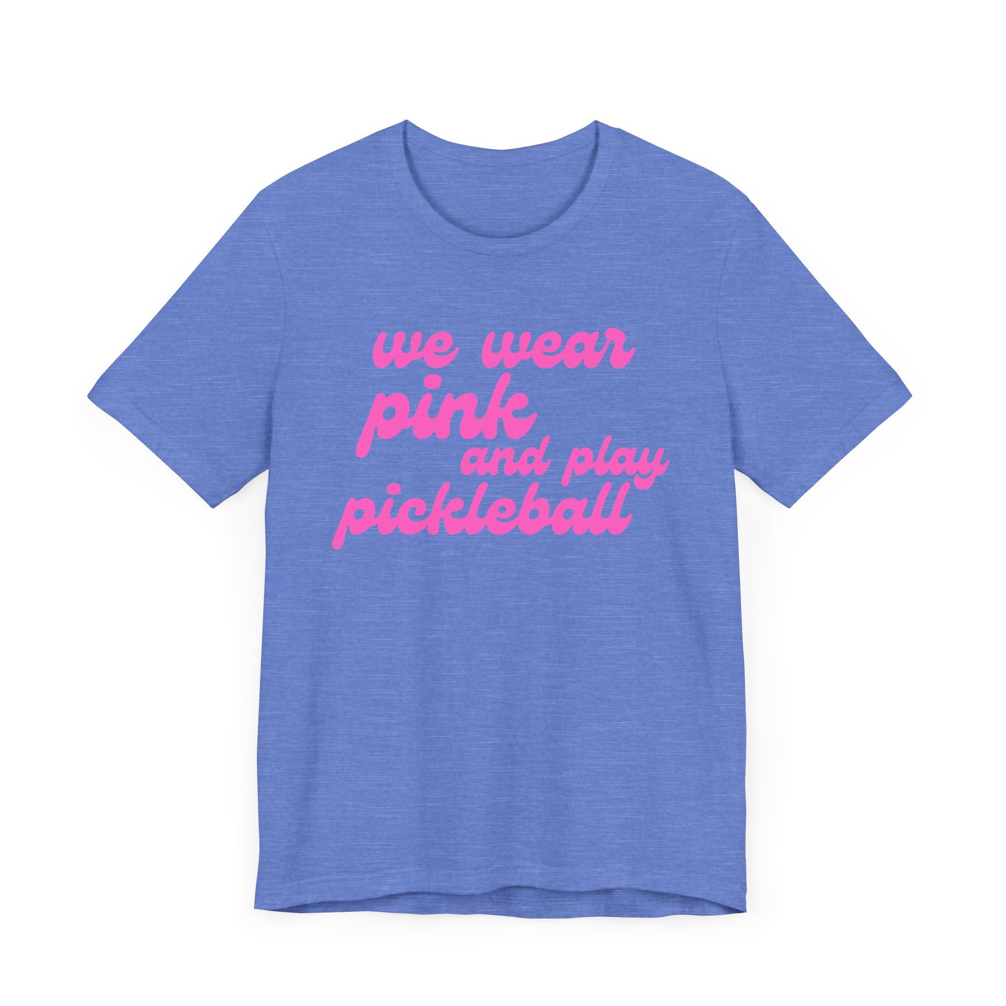 Pickleball T-Shirt | We wear pink and play pickleball | Pink Wednesdays Collection