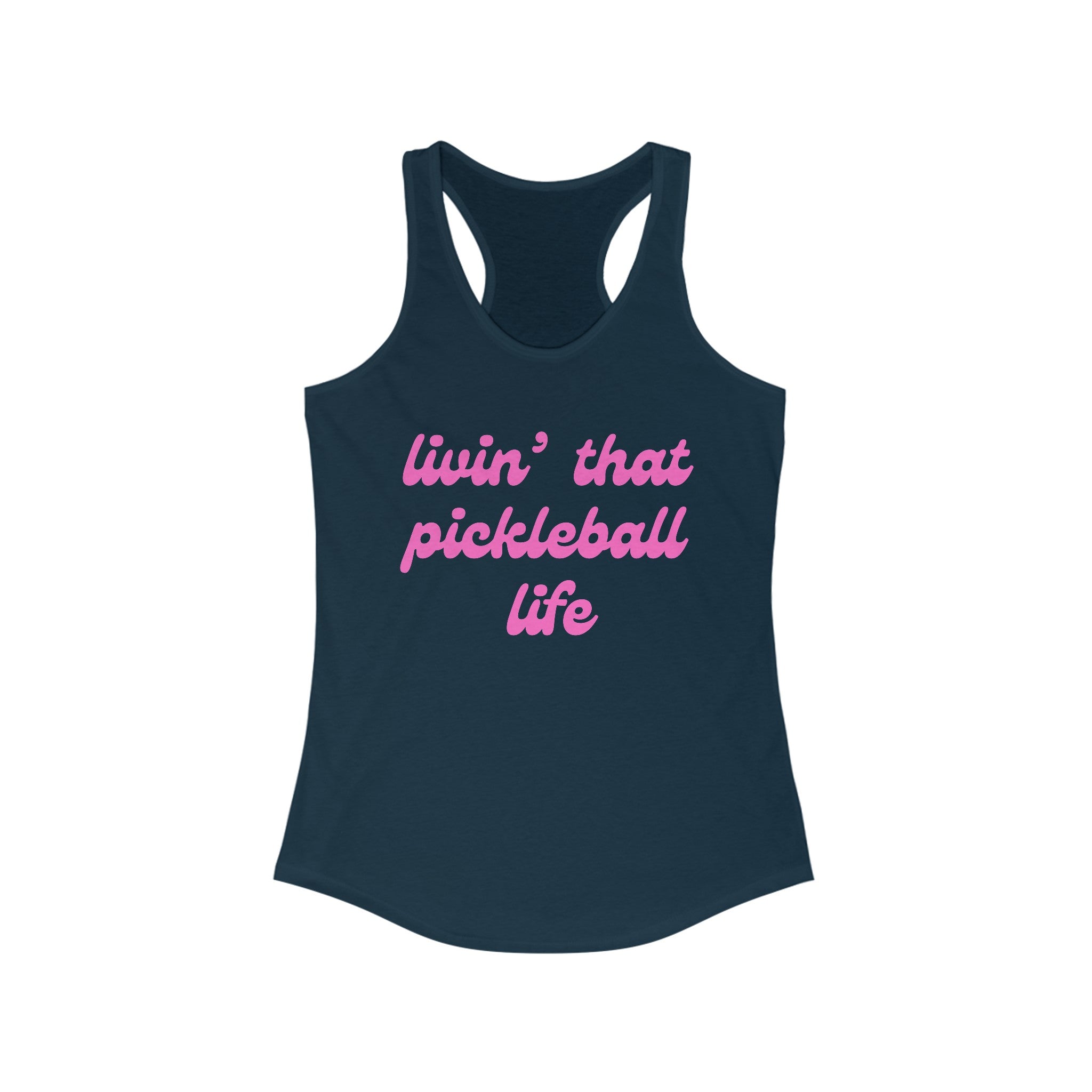 Women's Racerback Slim Fit Pickleball Tank | livin' that pickleball life | Pink Wednesdays Collection