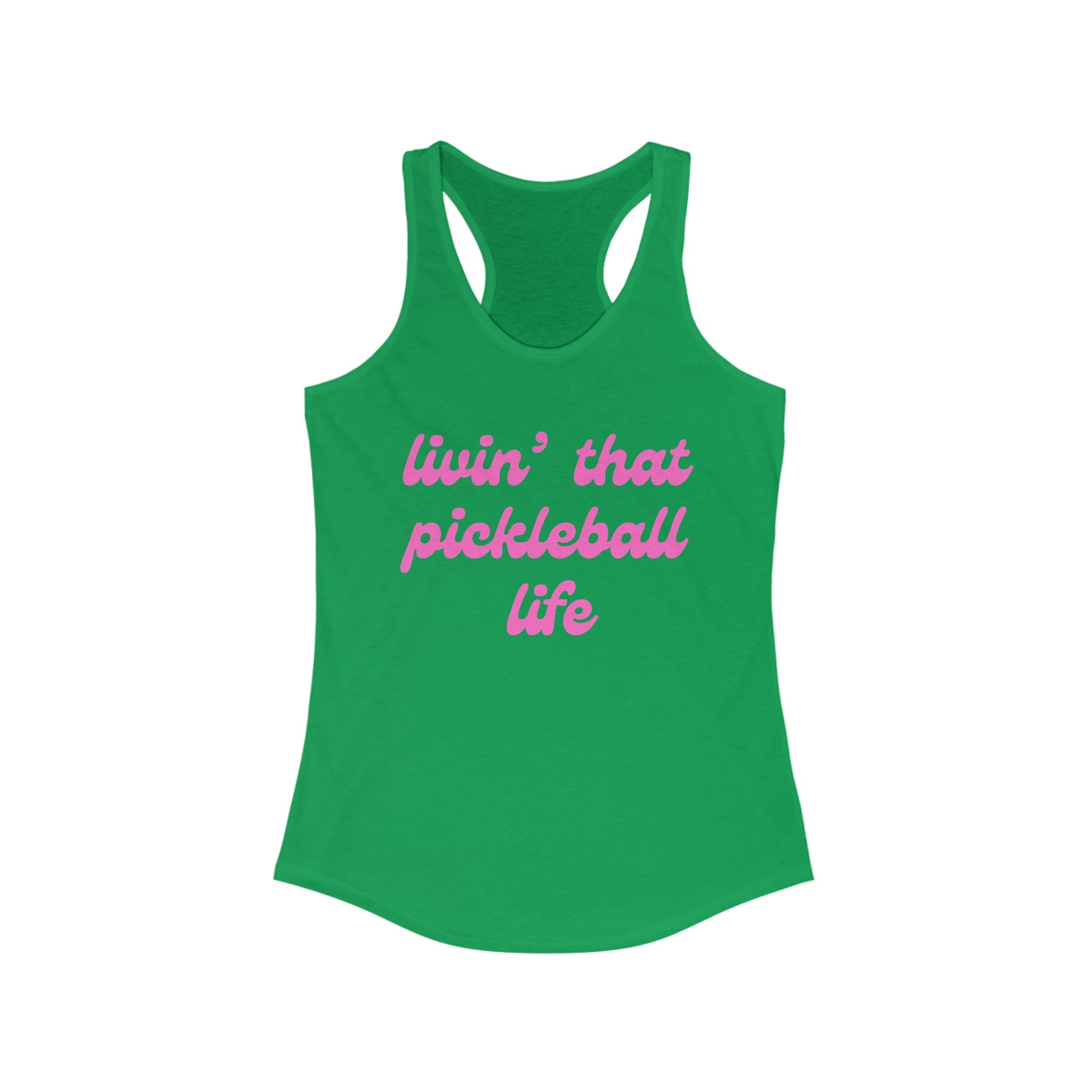 Women's Racerback Slim Fit Pickleball Tank | livin' that pickleball life | Pink Wednesdays Collection