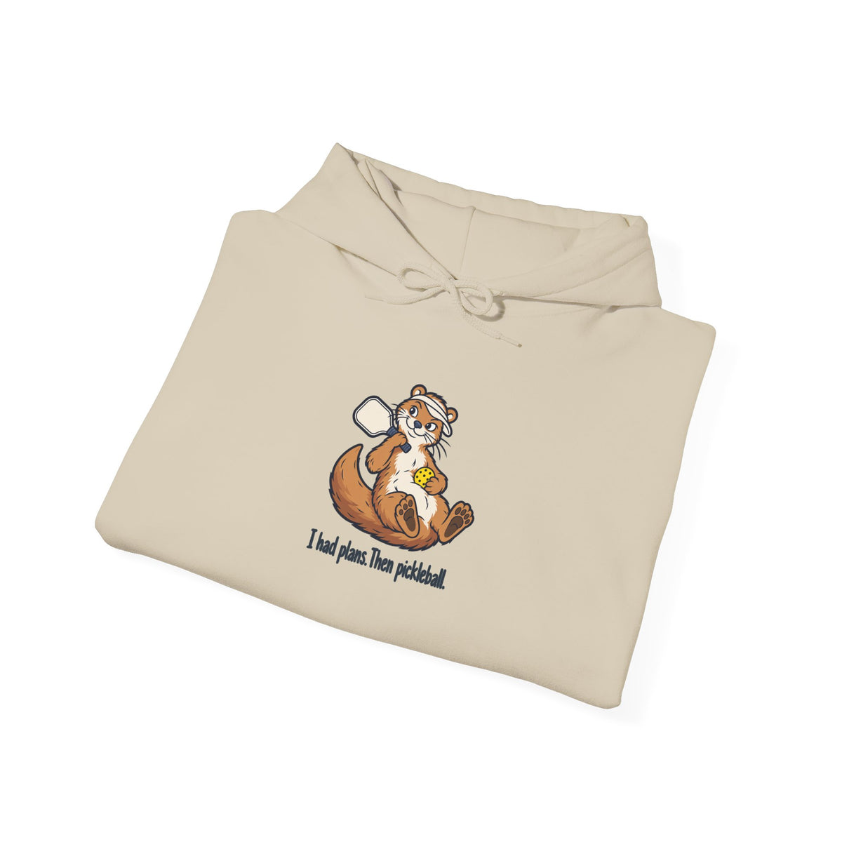 Otter pickleball hoodie, I Had Plans, Then Pickleball