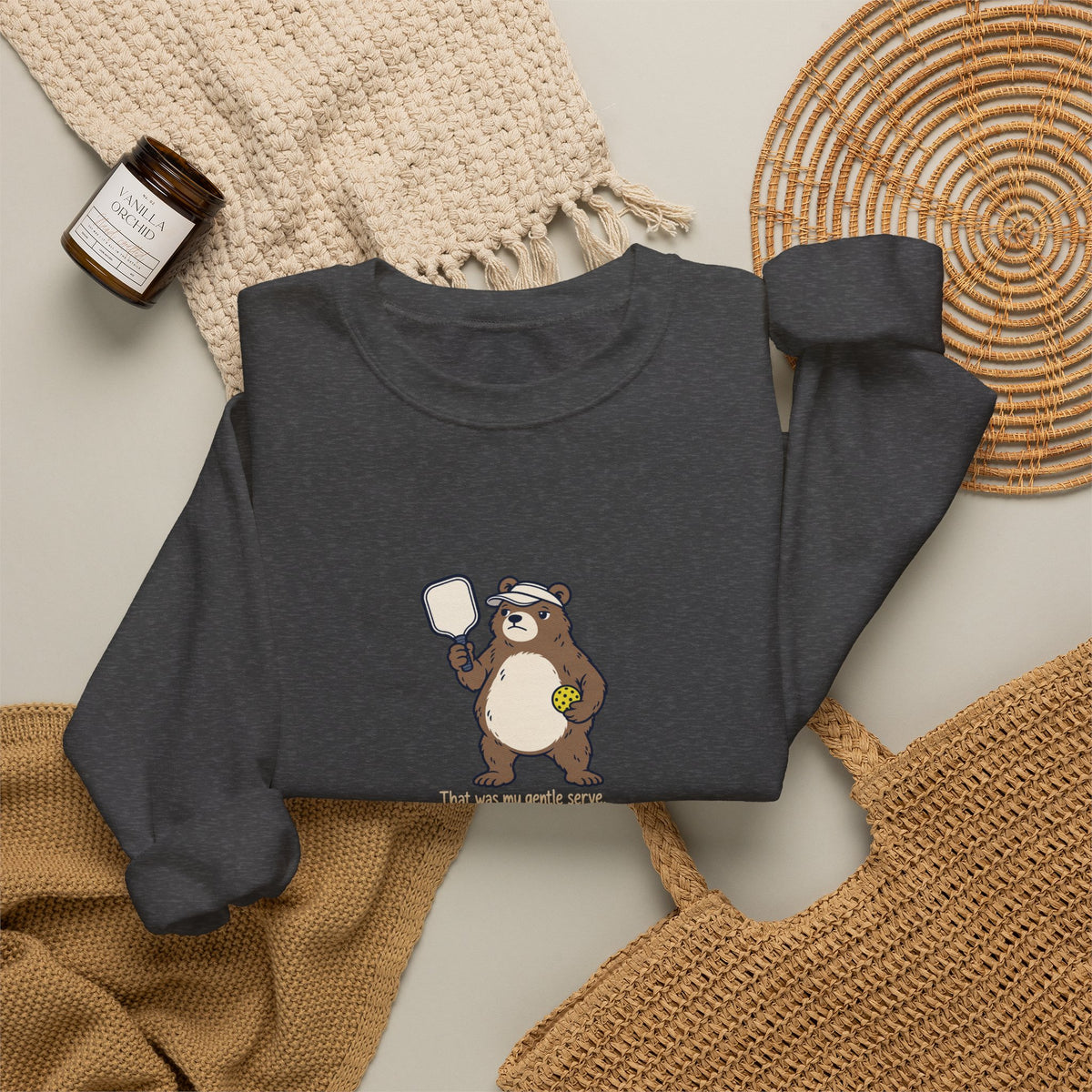 Bear pickleball crewneck sweatshirt, That Was My Gentle Serve