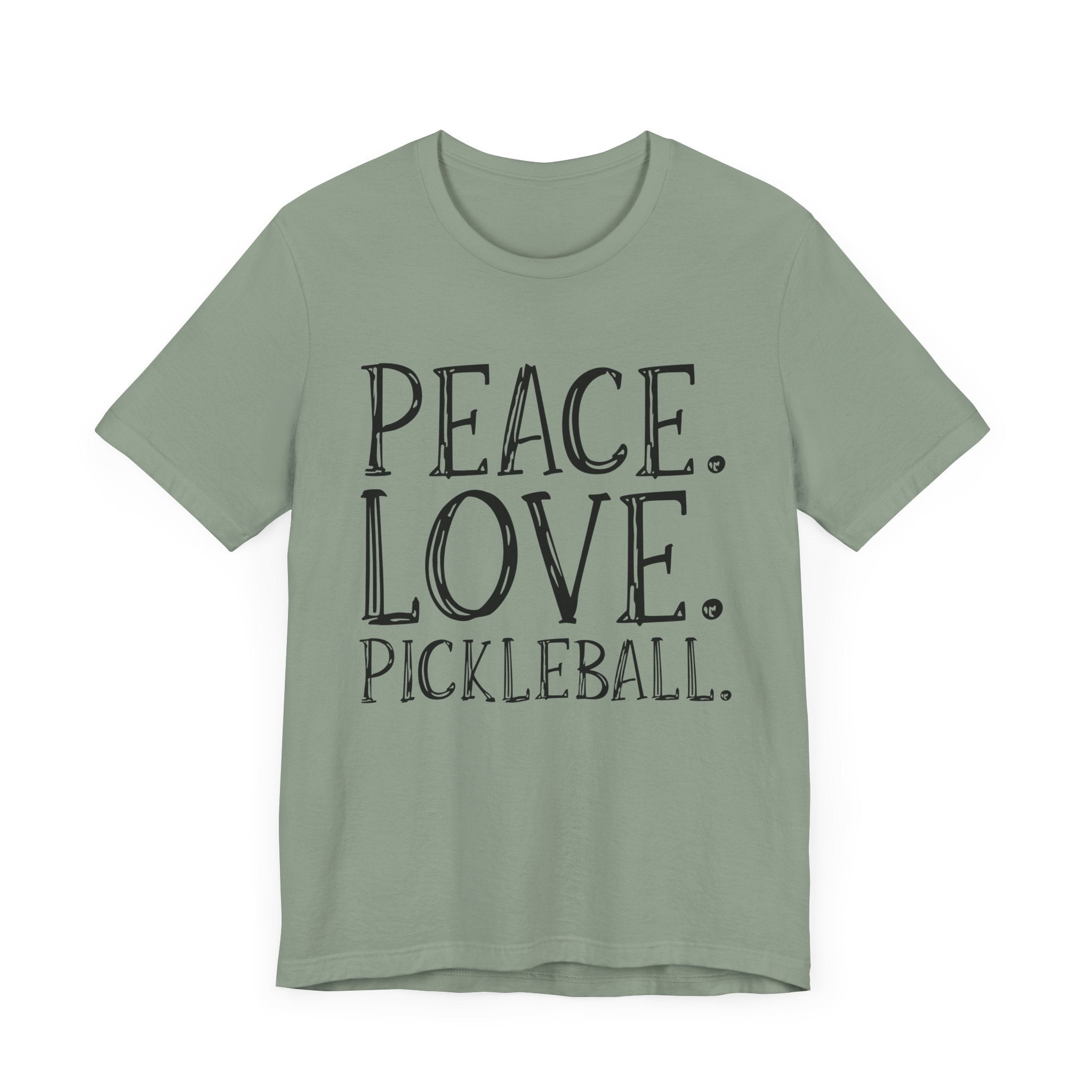 Pickleball T-Shirt - Peace, Love, Pickleball