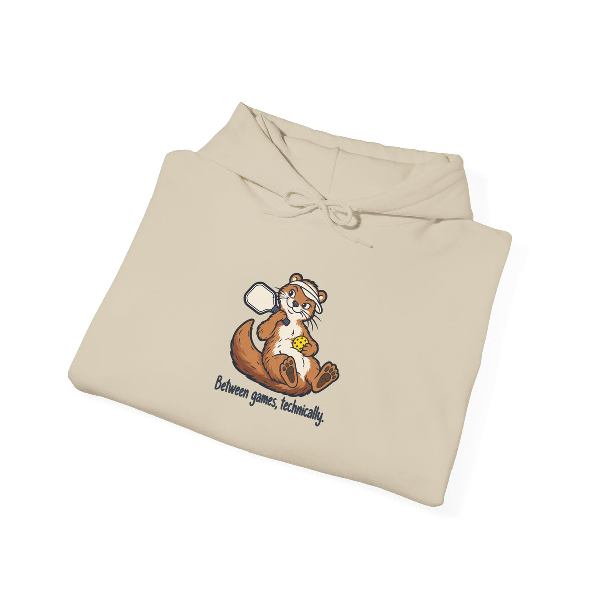 Otter pickleball hoodie, Between Games, Technically
