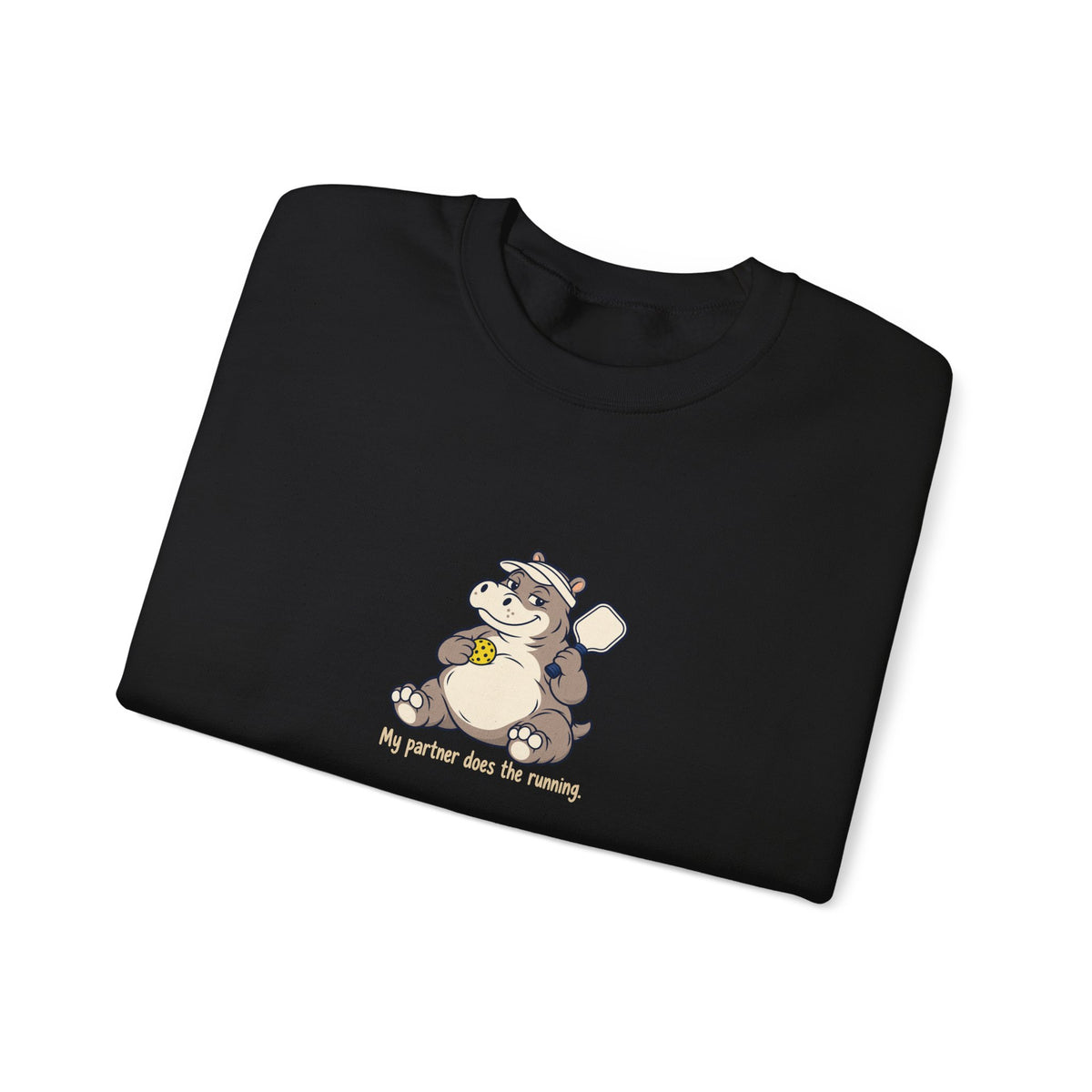 Hippo pickleball crewneck sweatshirt, My Partner Does the Running