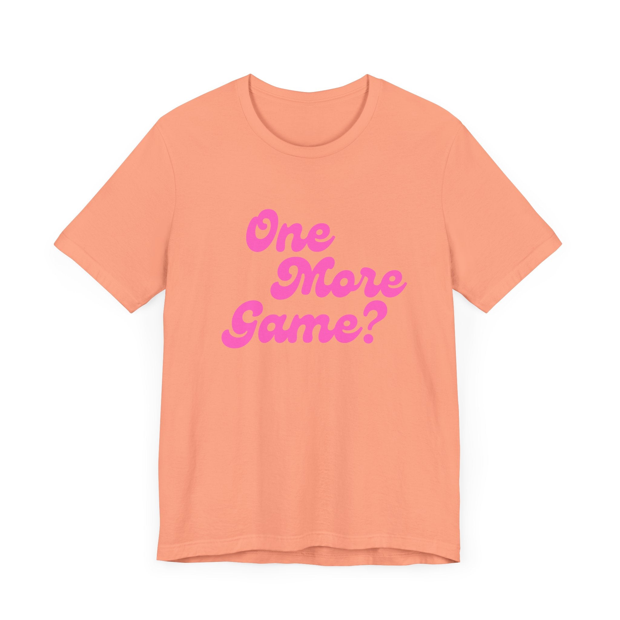 Pickleball T-Shirt | One More Game? | Pink Wednesdays Collection