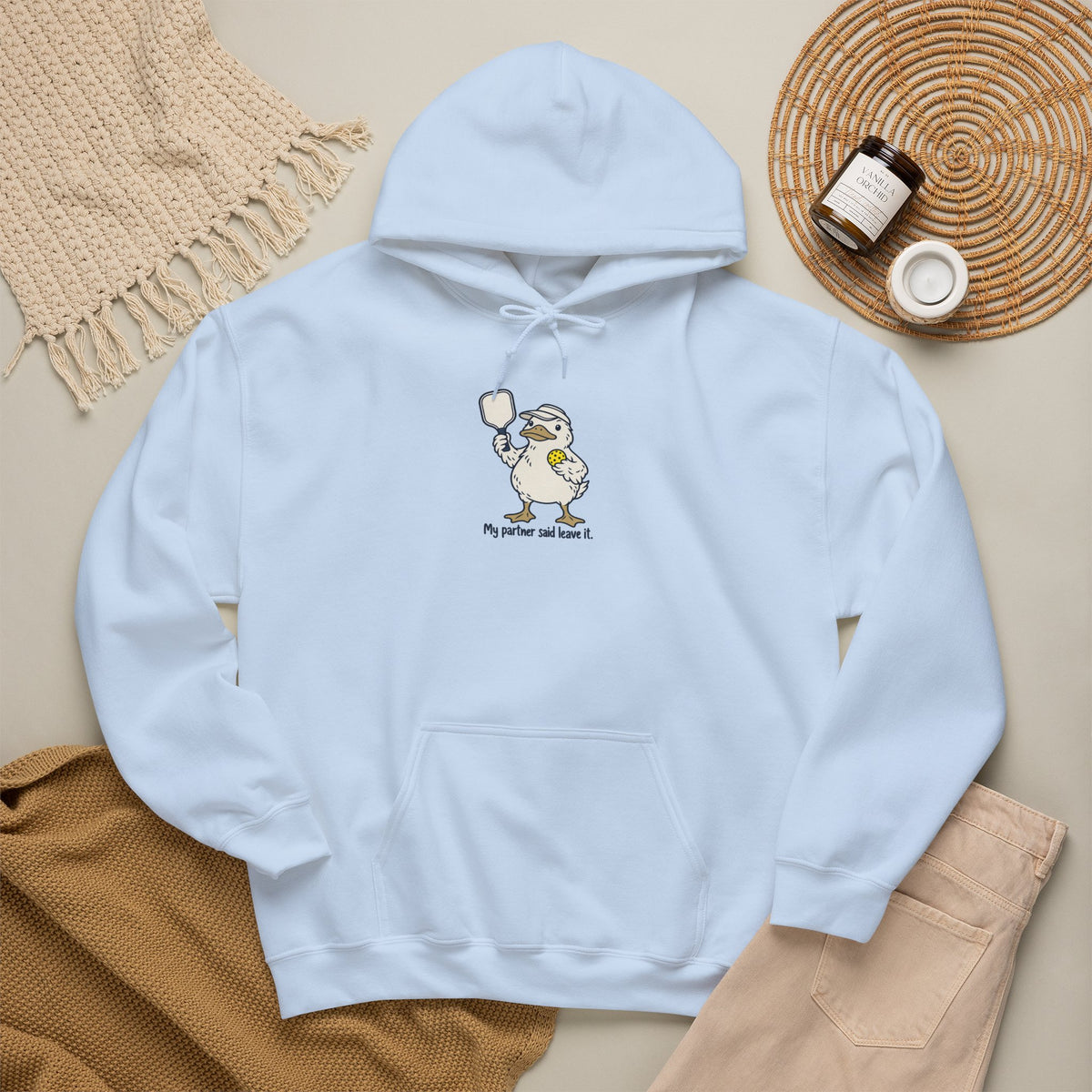 Duck pickleball hoodie in Light Blue, My Partner Said Leave It