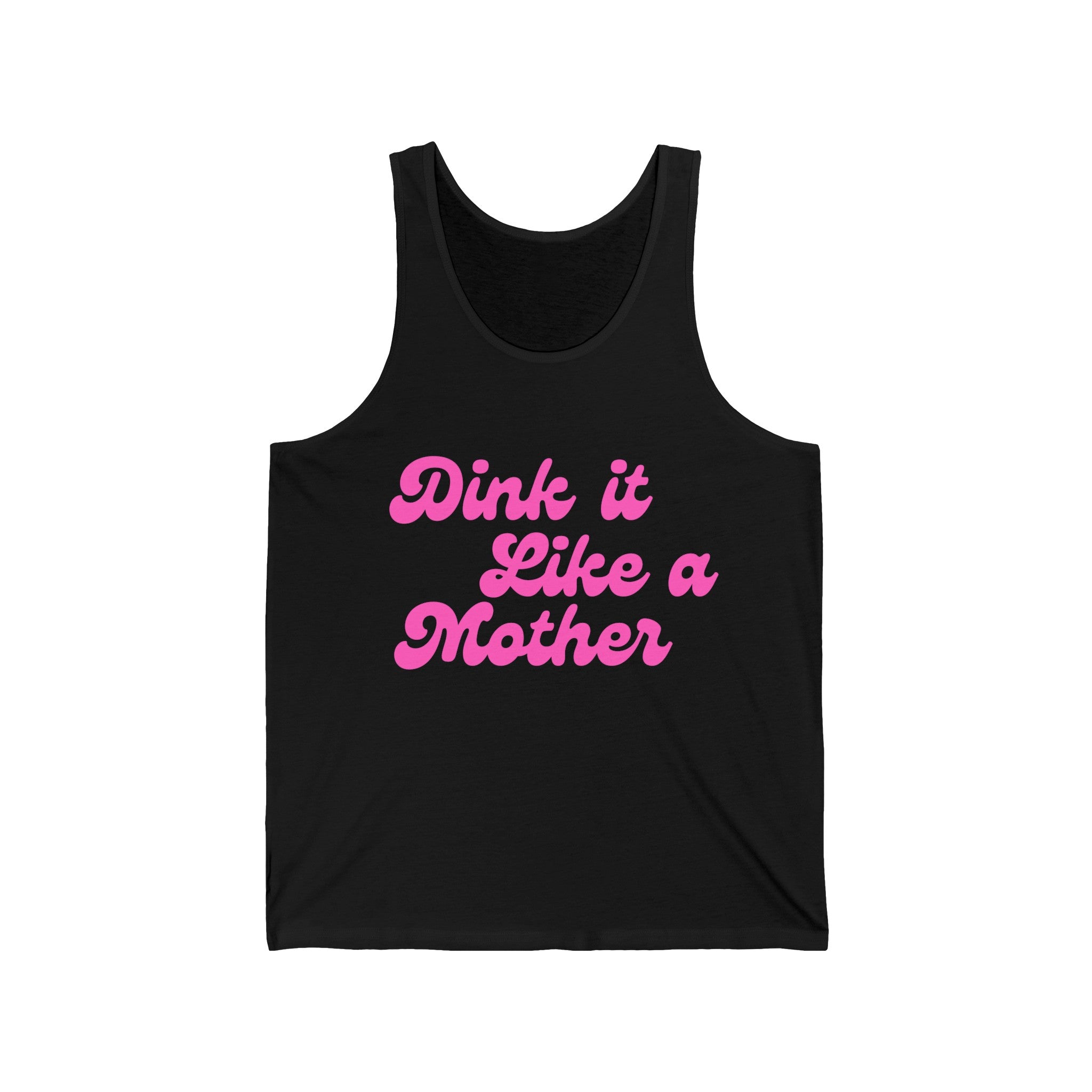 Pickleball Tank | Dink it Like a Mother | Pink Wednesdays Collection