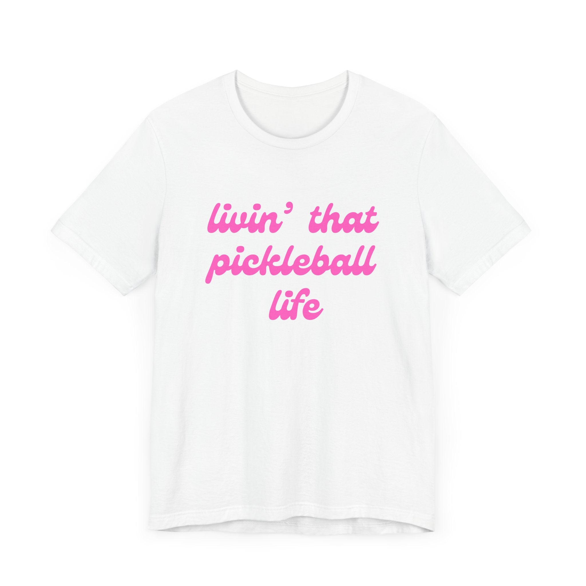 Classic Pickleball T-Shirt | livin' that pickleball life | Pink Wednesdays Collection