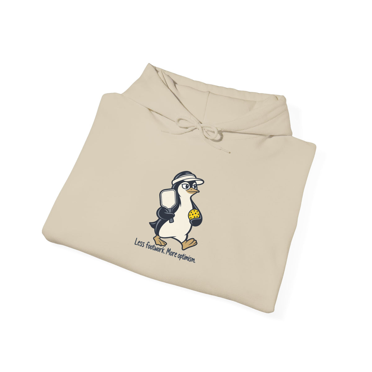 Penguin pickleball hoodie, Less Footwork, More Optimism