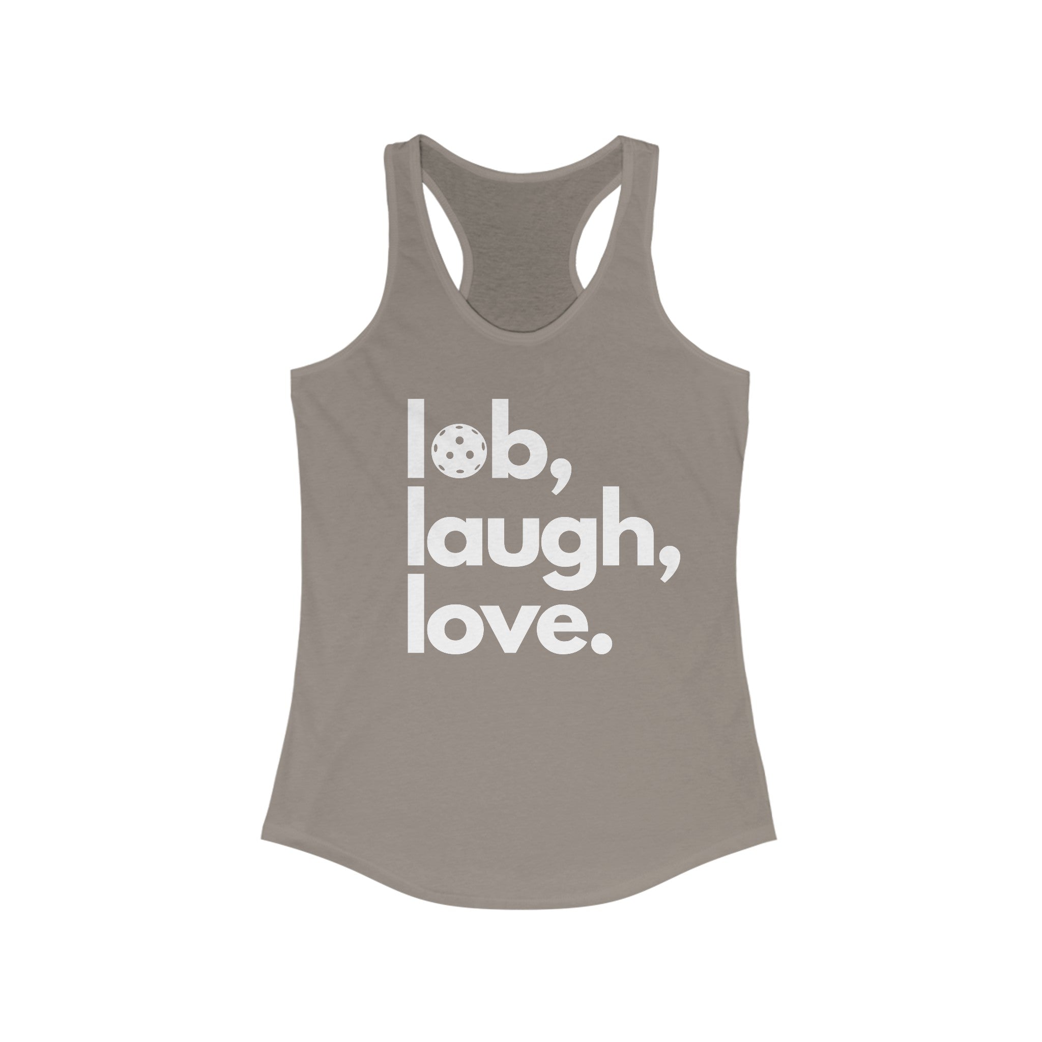 Women's Racerback Slim Fit Pickleball Tank - Lob, Laugh, Love.