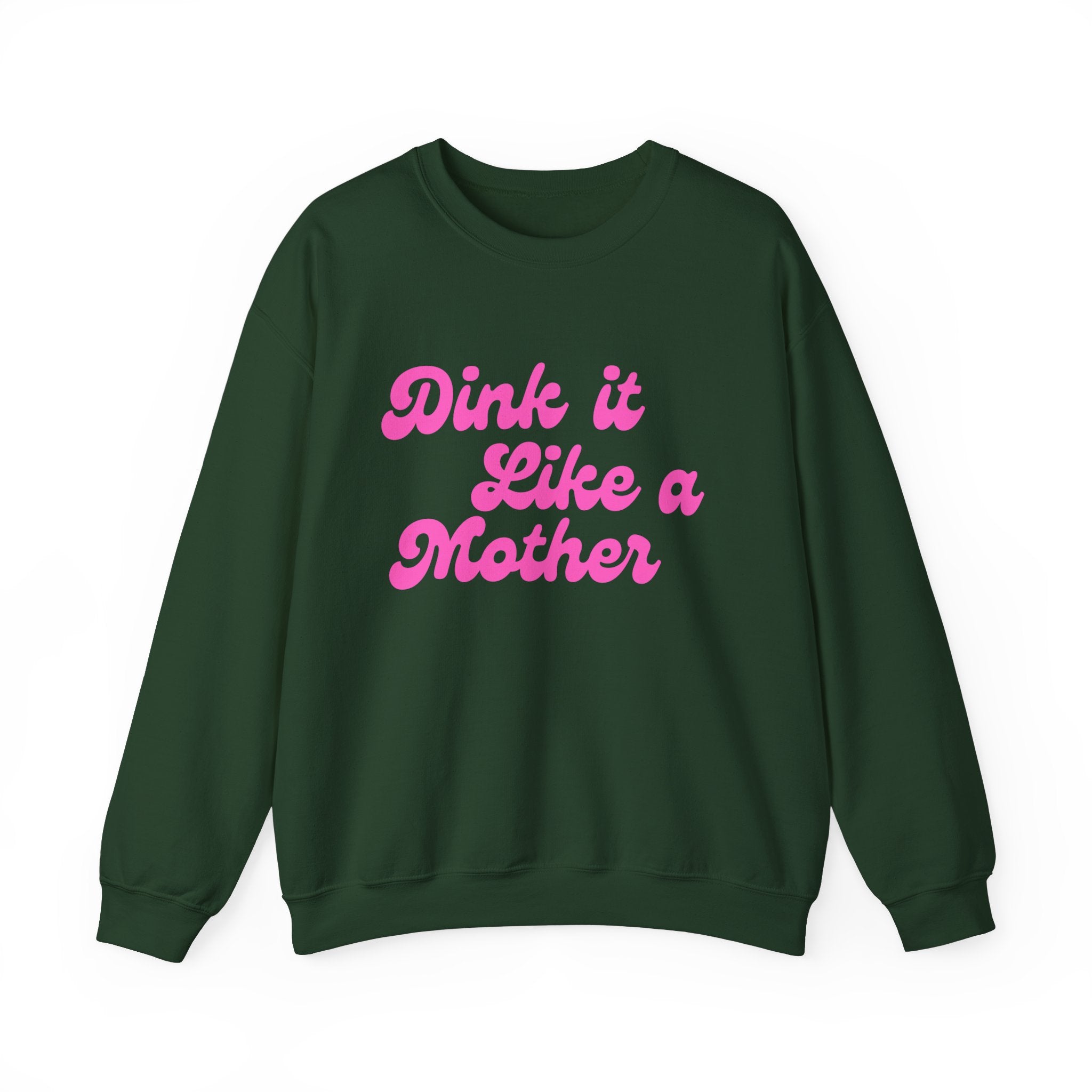 Heavy Blend Crewneck Sweatshirt | Dink it Like a Mother | Pink Wednesdays Collection