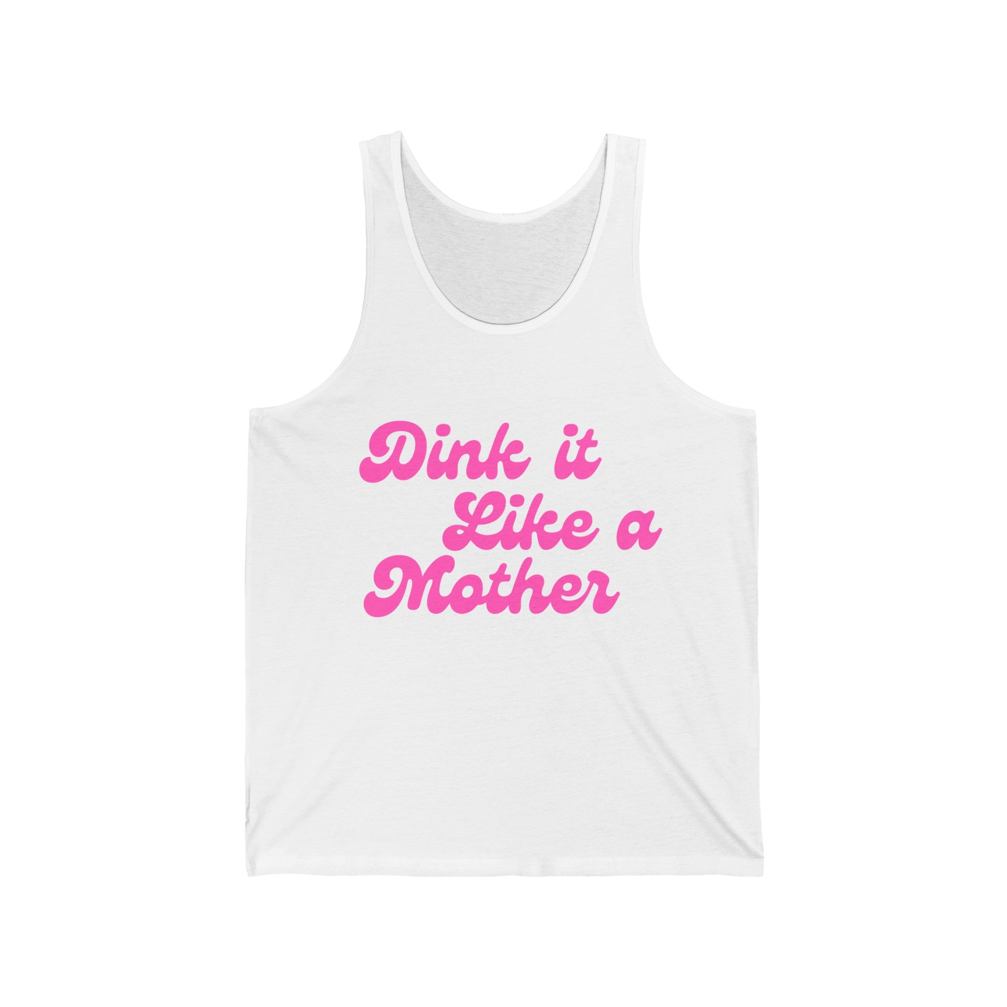 Pickleball Tank | Dink it Like a Mother | Pink Wednesdays Collection