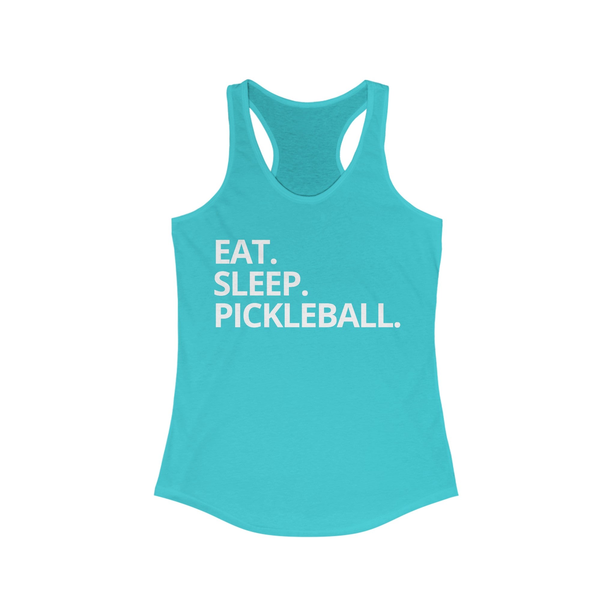 Women's Racerback Slim Fit Pickleball Tank - Eat. Sleep. Pickleball.