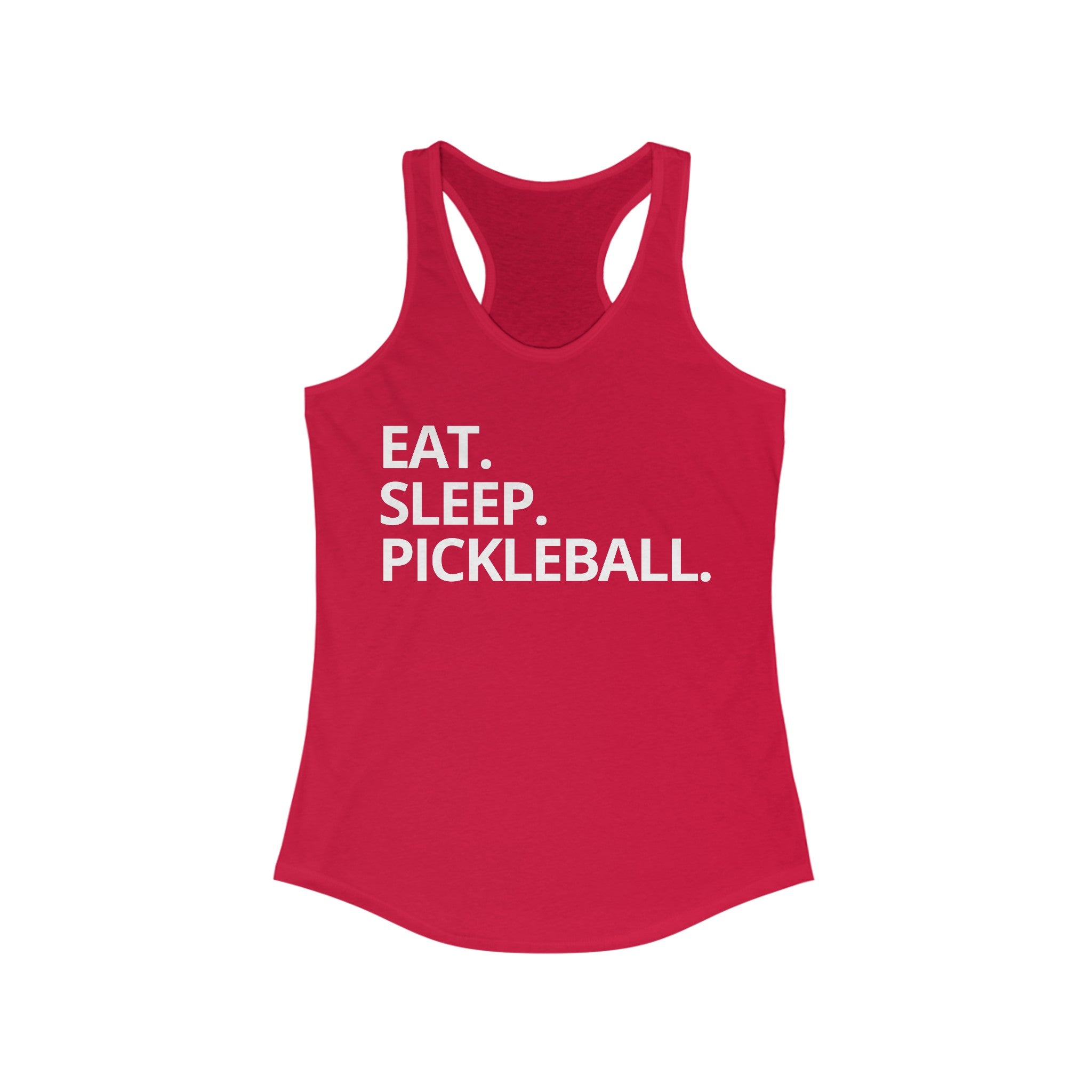 Women's Racerback Slim Fit Pickleball Tank - Eat. Sleep. Pickleball.