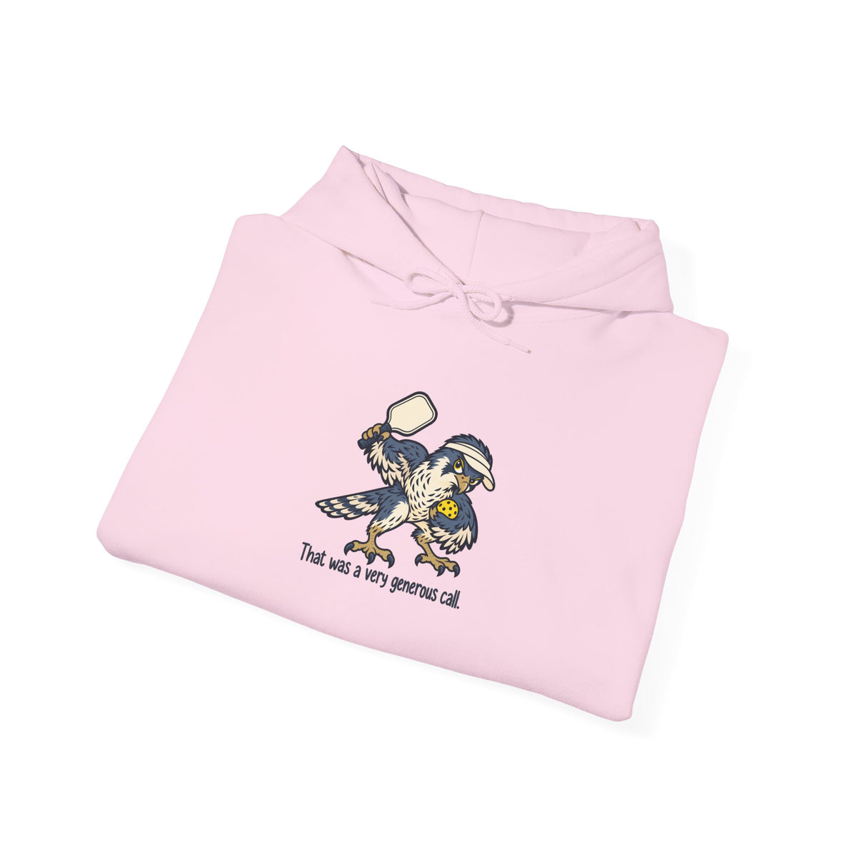 Falcon pickleball hoodie, That Was a Very Generous Call