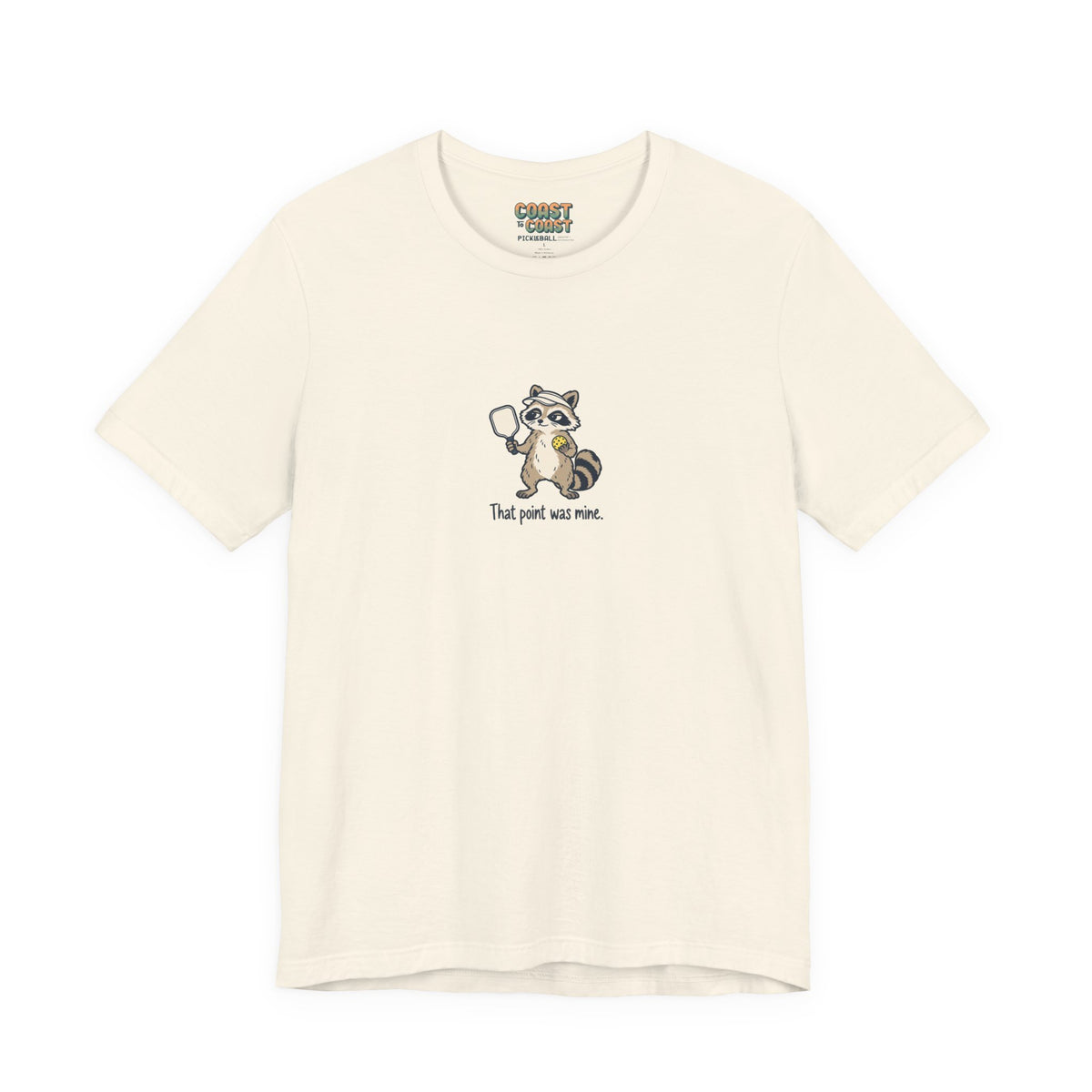 Raccoon pickleball t-shirt in Natural, That Point Was Mine