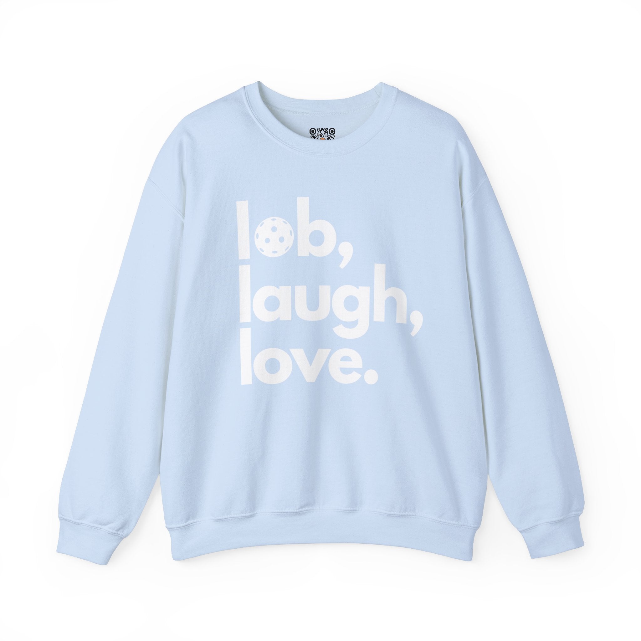 Pickleball Crewneck Sweatshirt - Lob, Laugh, Love.