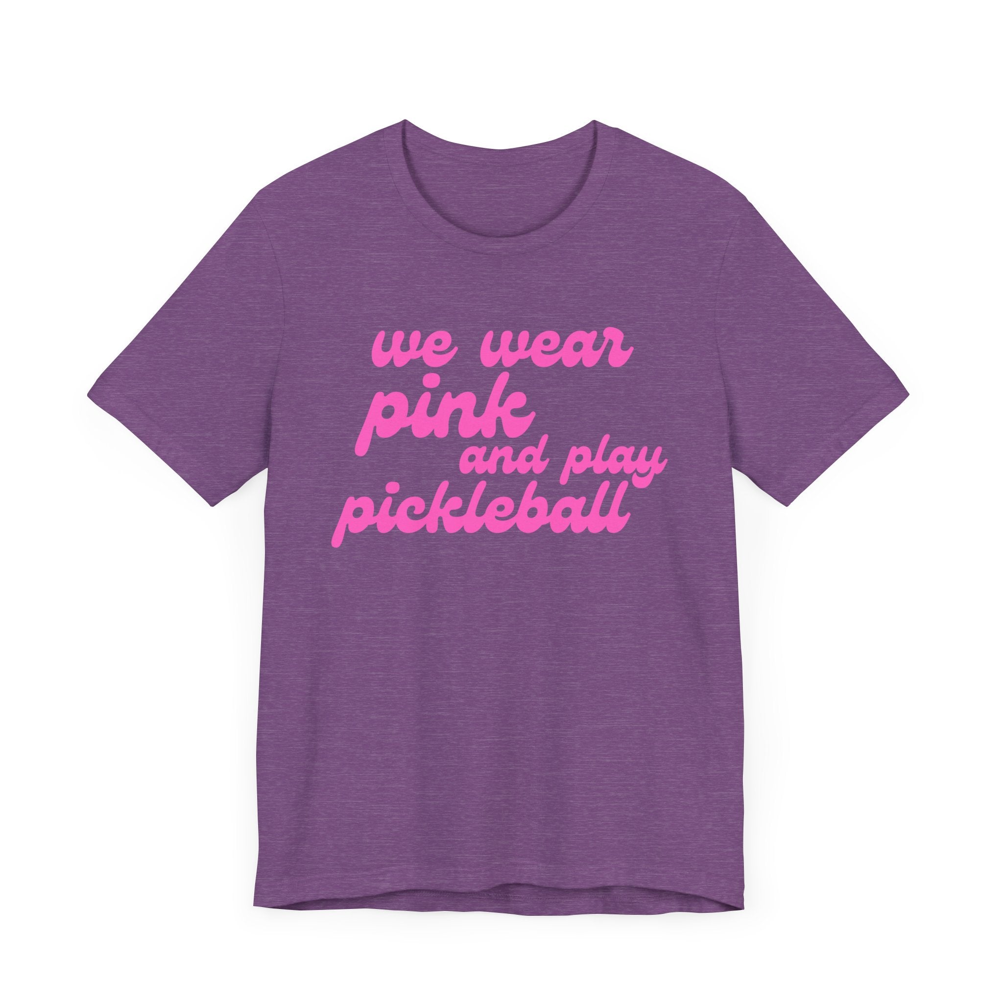 Pickleball T-Shirt | We wear pink and play pickleball | Pink Wednesdays Collection