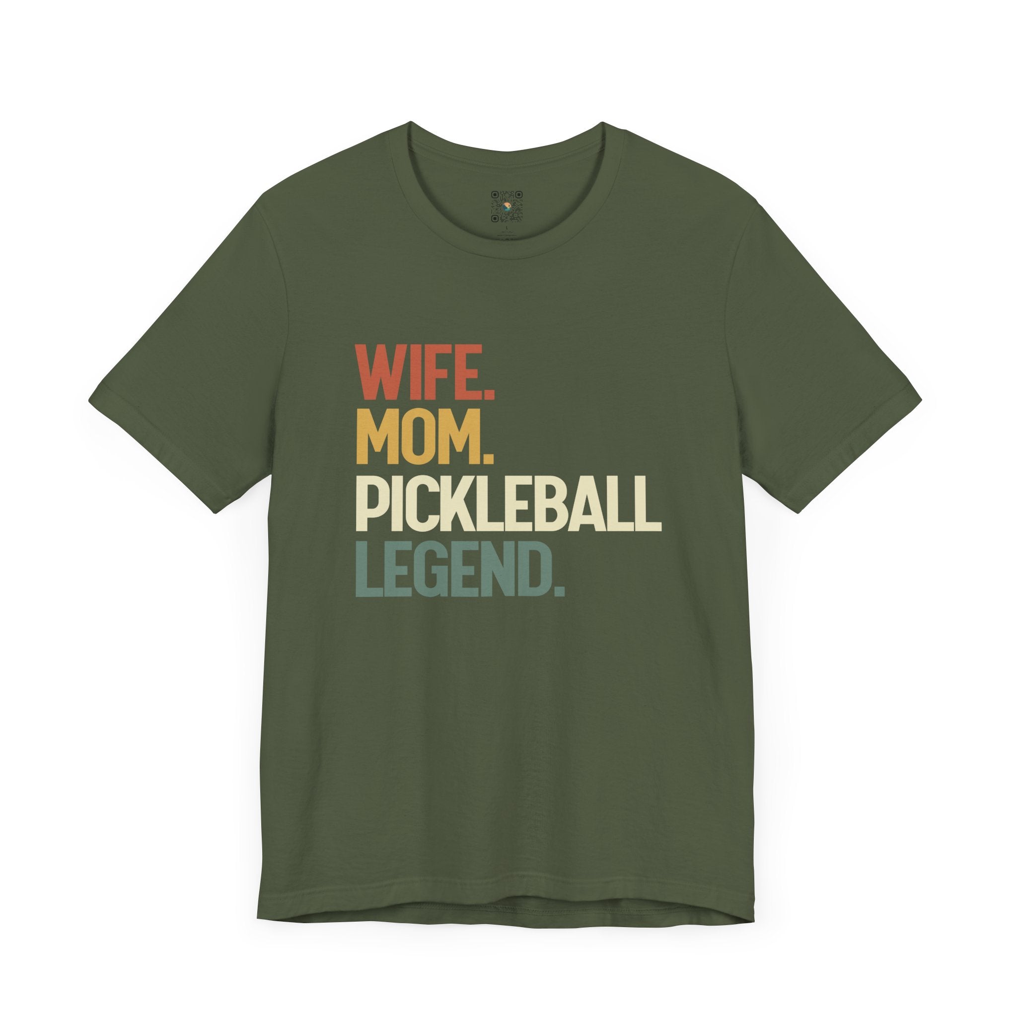 Pickleball T-Shirt - WIFE. MOM. PICKLEBALL LEGEND.