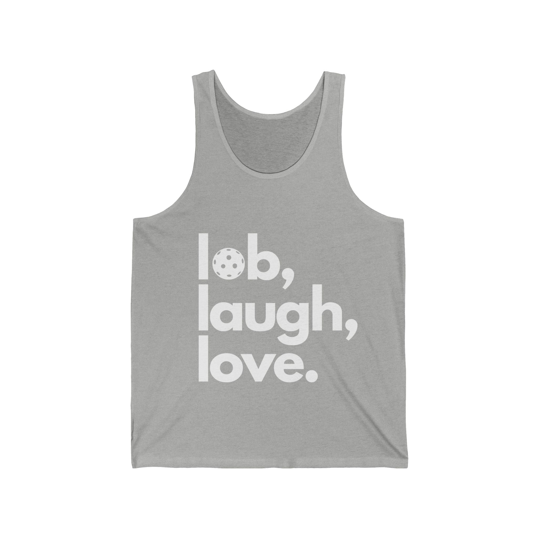 Unisex Pickleball Tank - Lob, Laugh, Love.