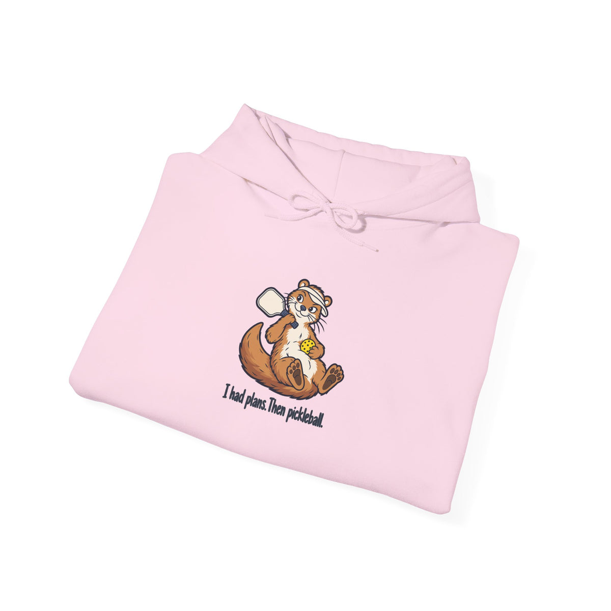 Otter pickleball hoodie, I Had Plans, Then Pickleball