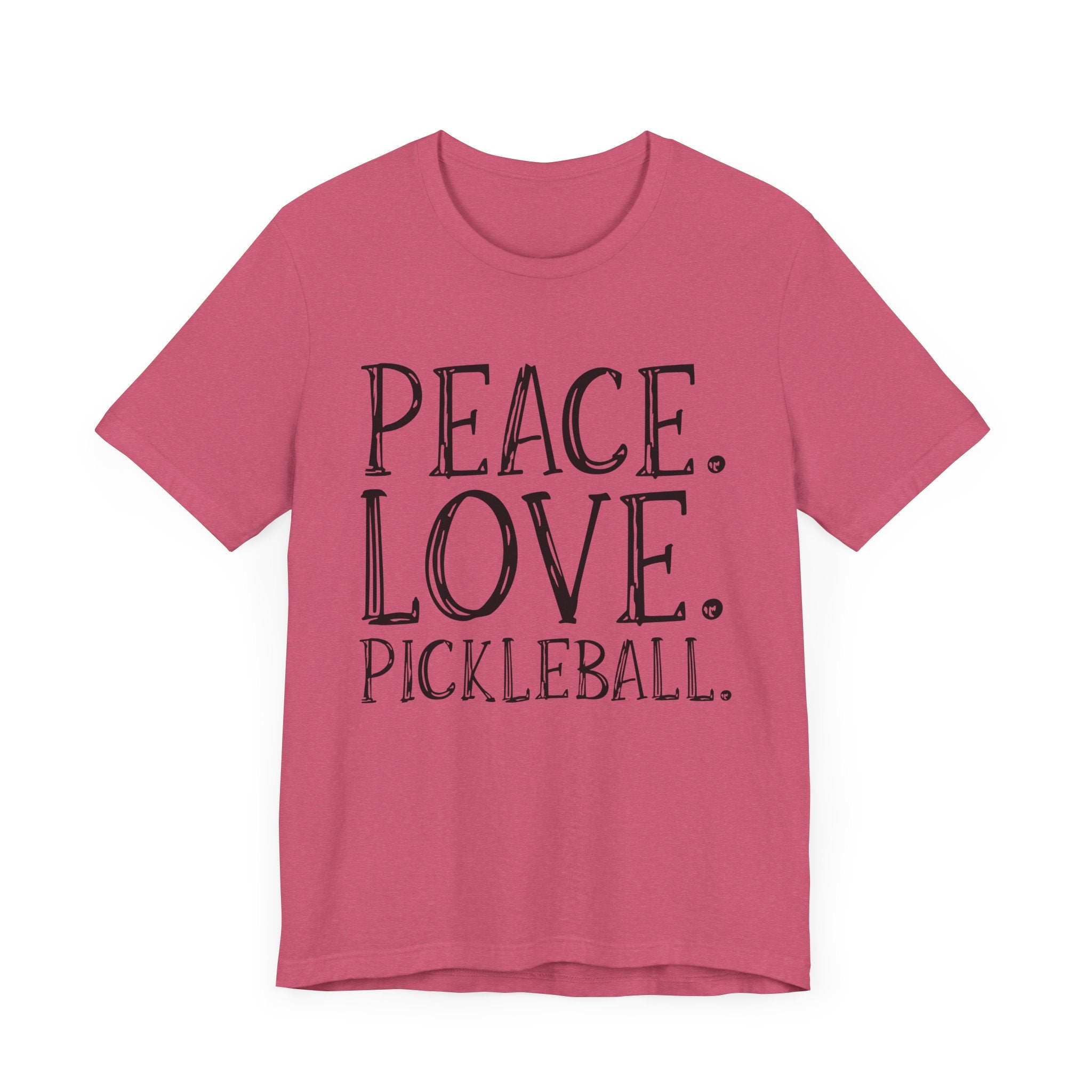 Pickleball T-Shirt - Peace, Love, Pickleball