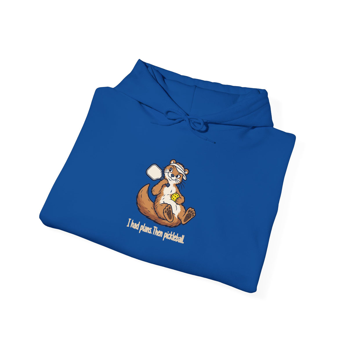 Otter pickleball hoodie, I Had Plans, Then Pickleball