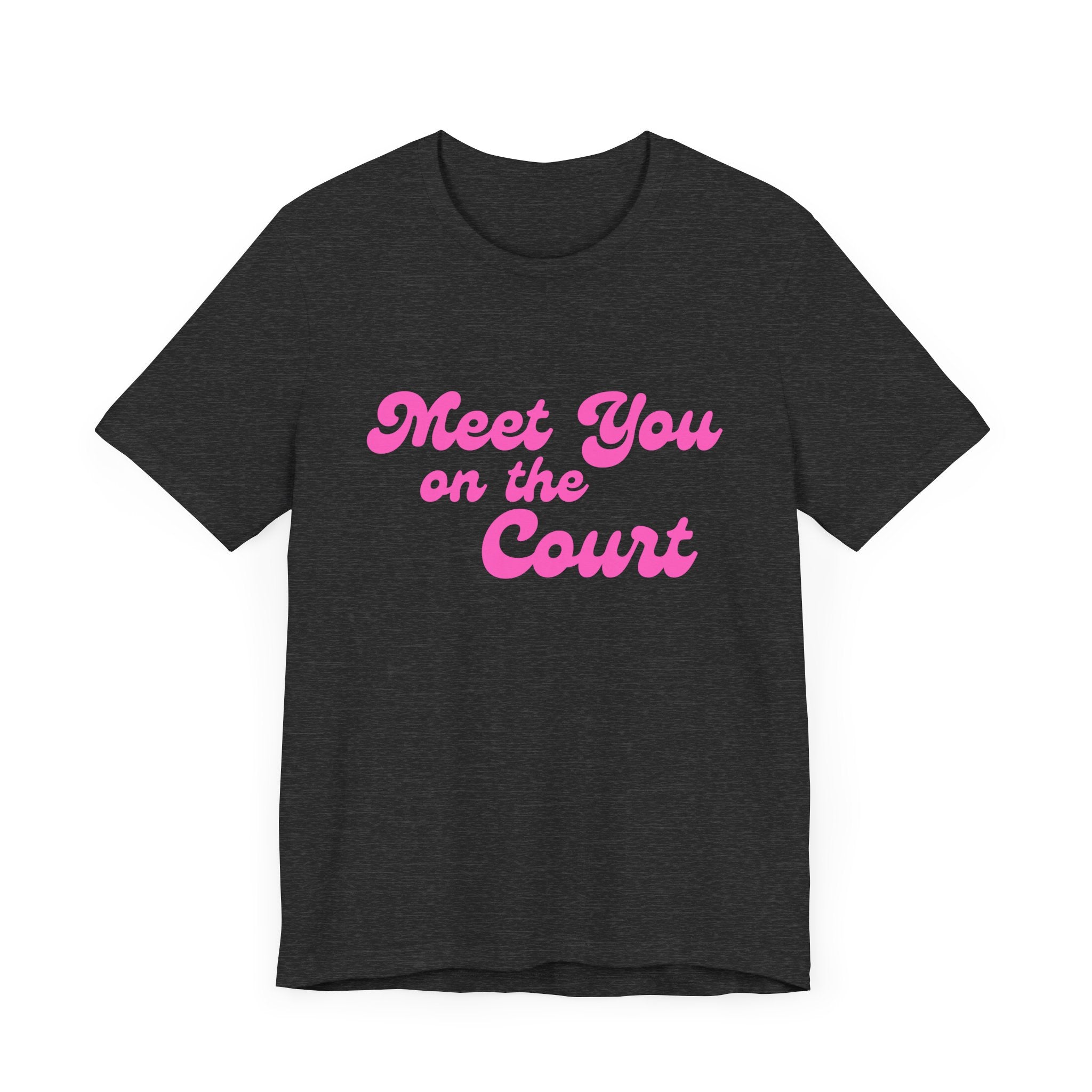 Pickleball T-Shirt | Meet you on the Court | Pink Wednesdays Collection