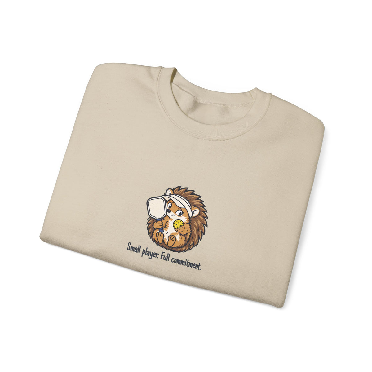 Hedgehog pickleball crewneck sweatshirt, Small Player, Full Commitment