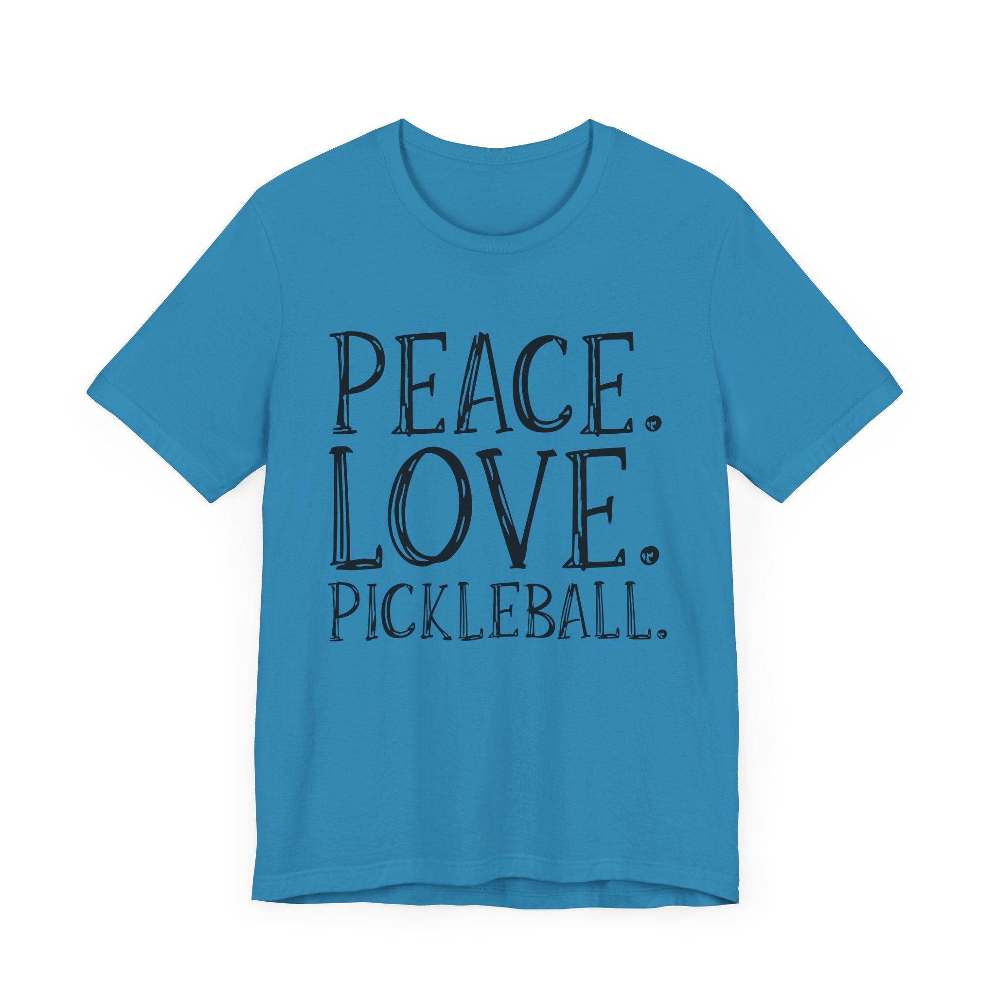 Pickleball T-Shirt - Peace, Love, Pickleball