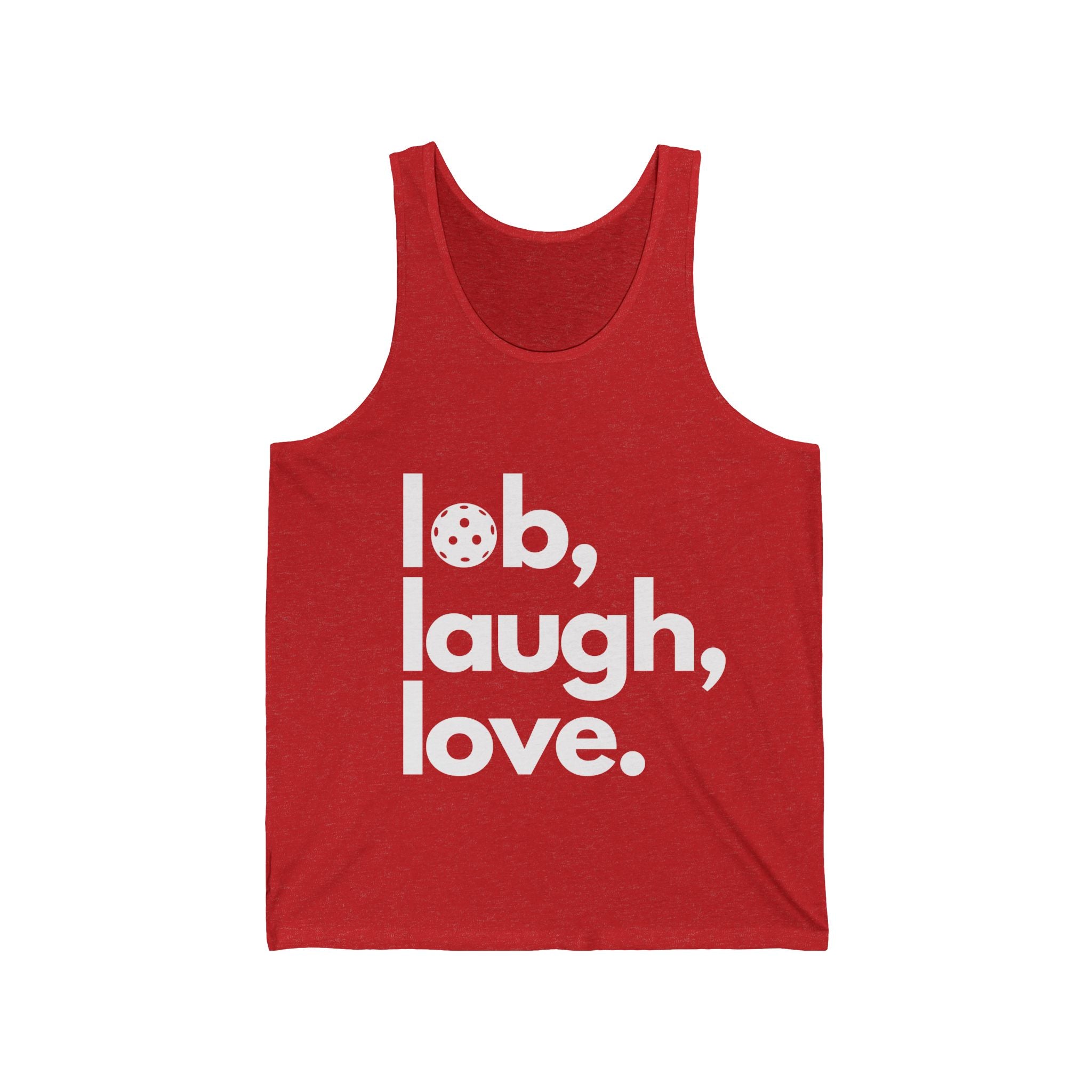 Unisex Pickleball Tank - Lob, Laugh, Love.