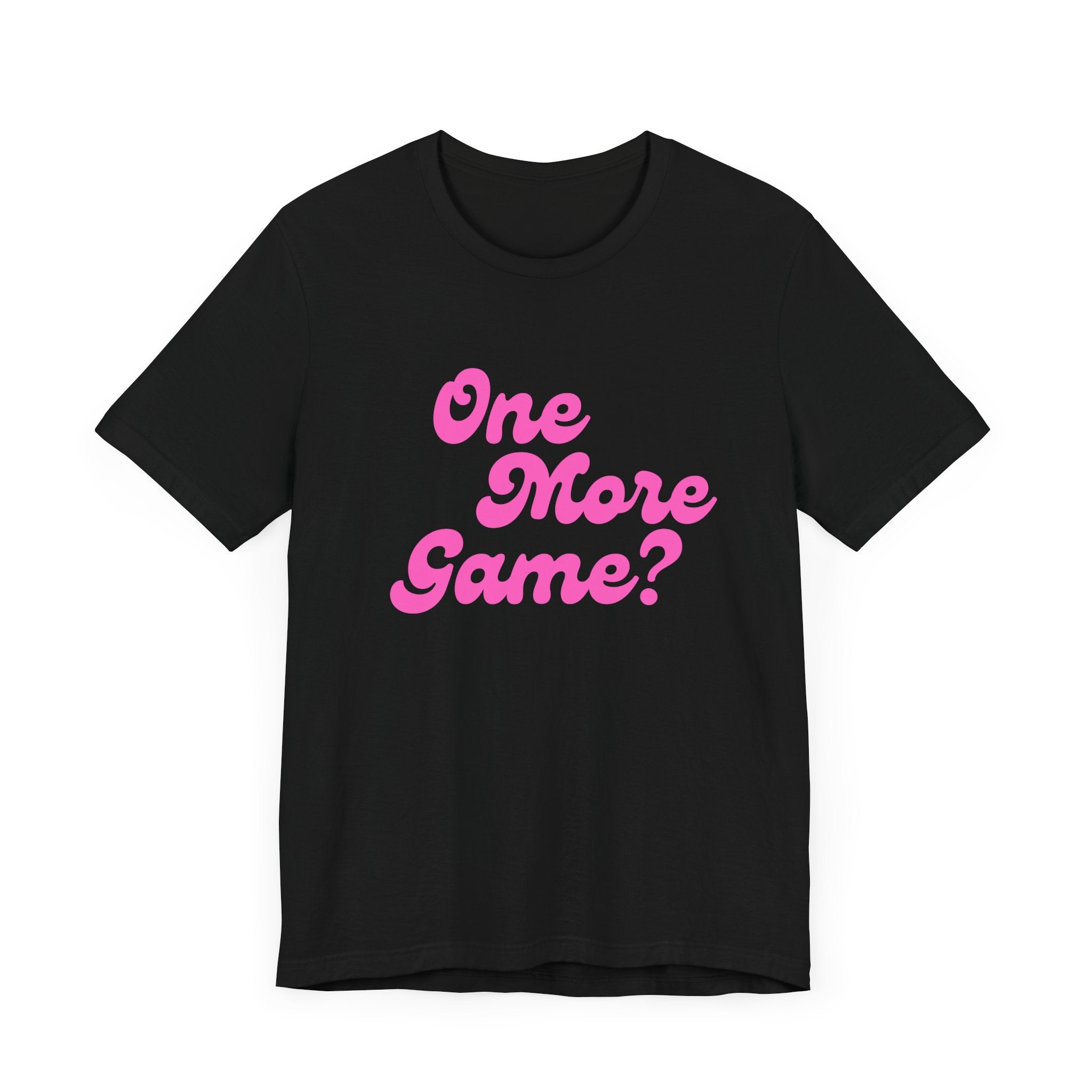 Pickleball T-Shirt | One More Game? | Pink Wednesdays Collection