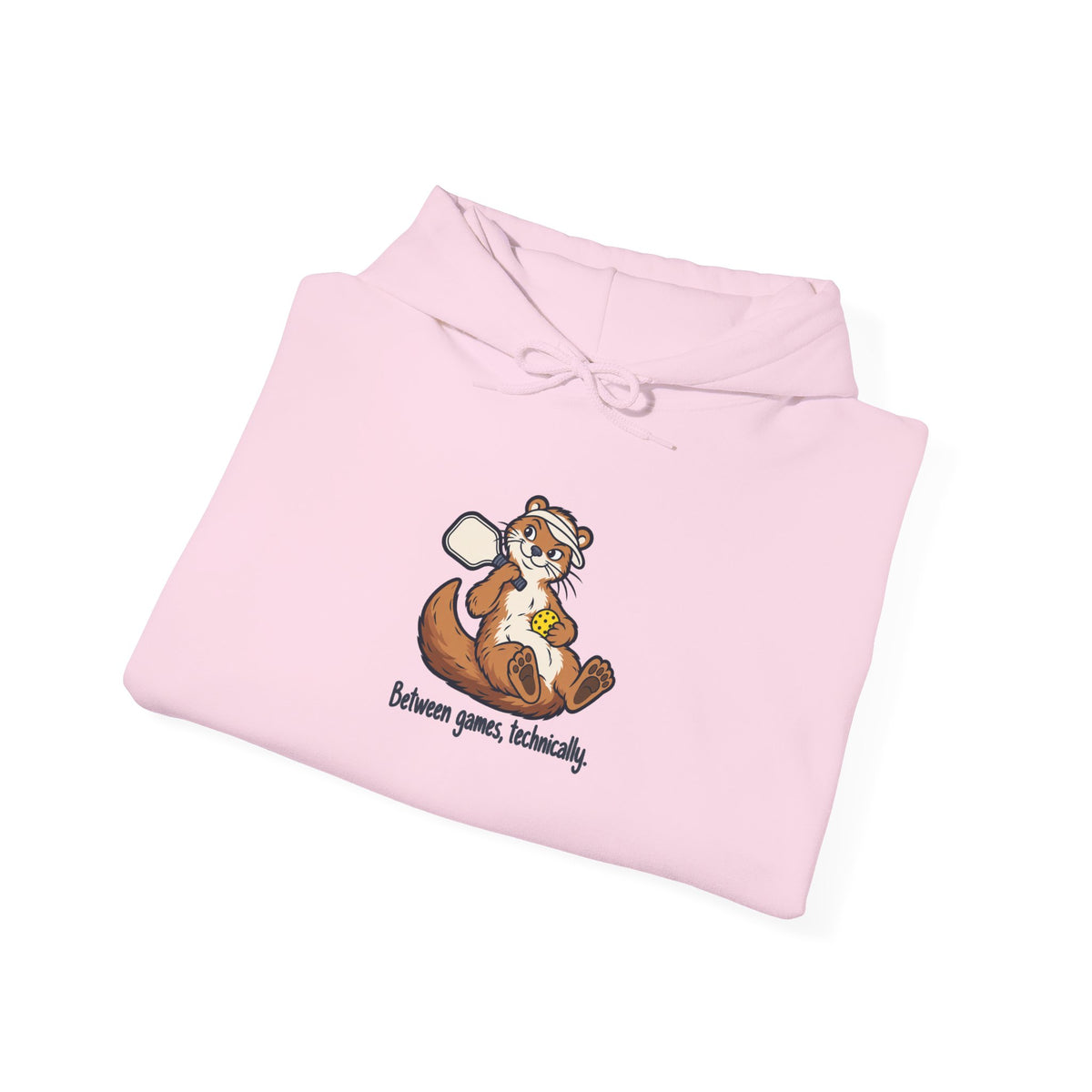 Otter pickleball hoodie, Between Games, Technically
