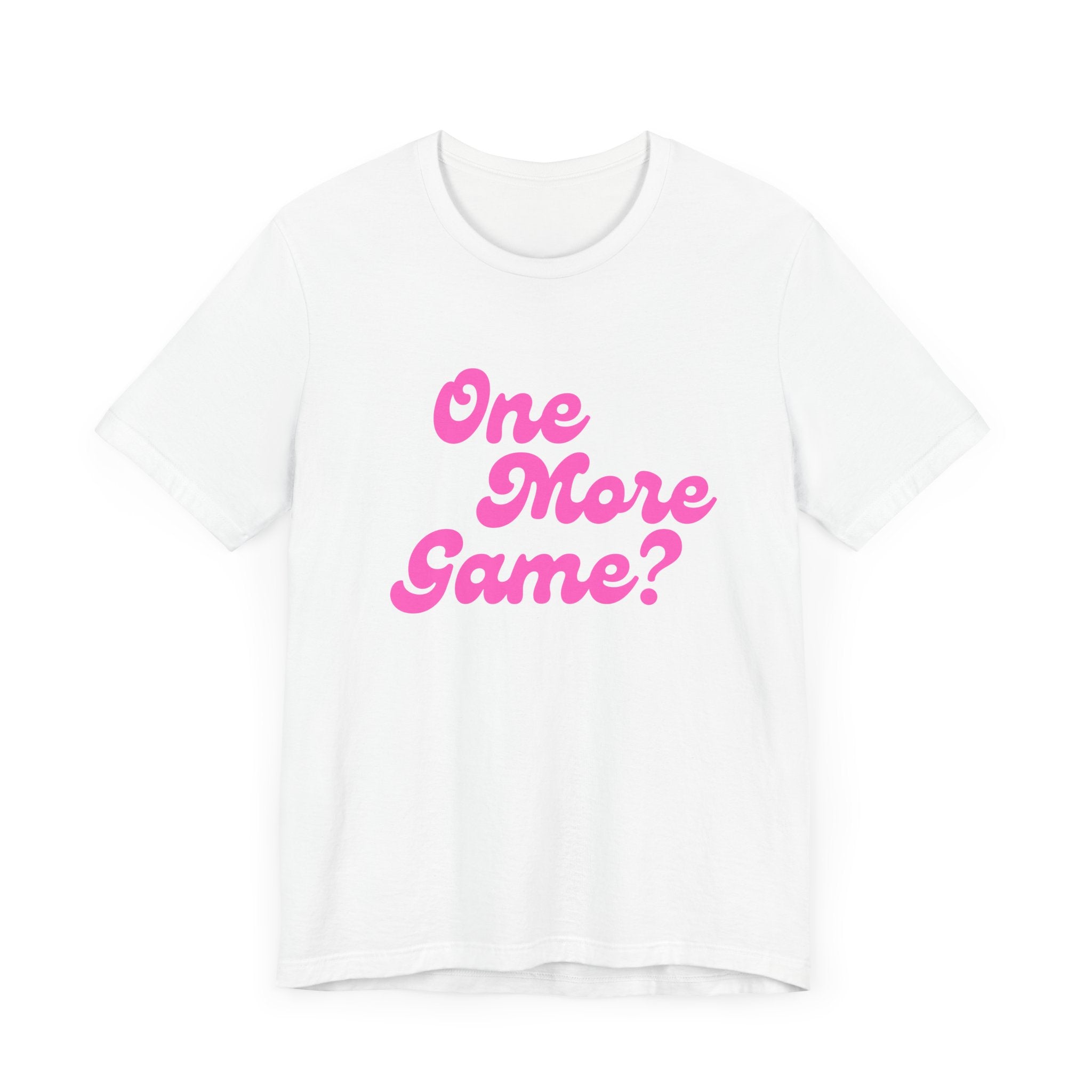 Pickleball T-Shirt | One More Game? | Pink Wednesdays Collection