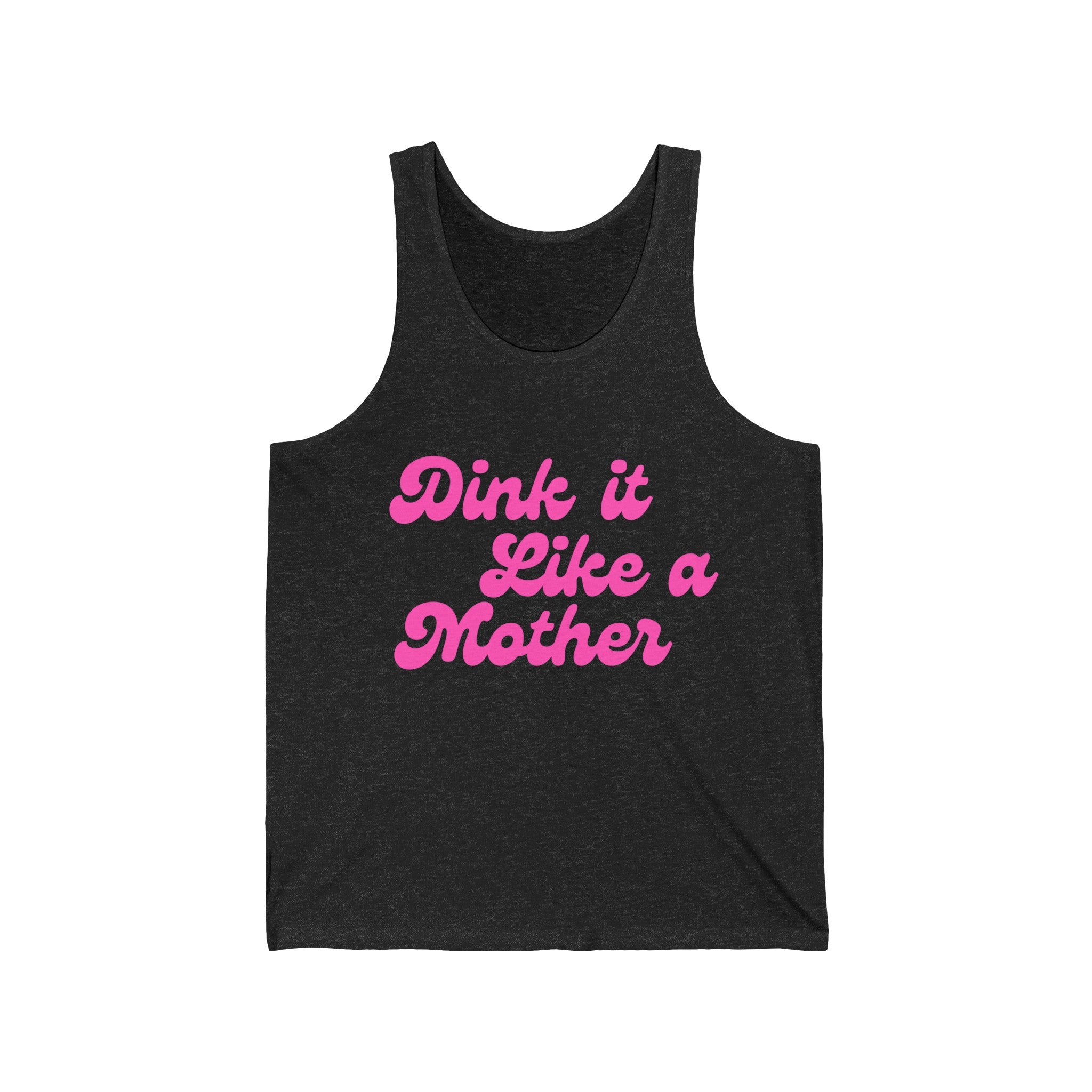 Pickleball Tank | Dink it Like a Mother | Pink Wednesdays Collection