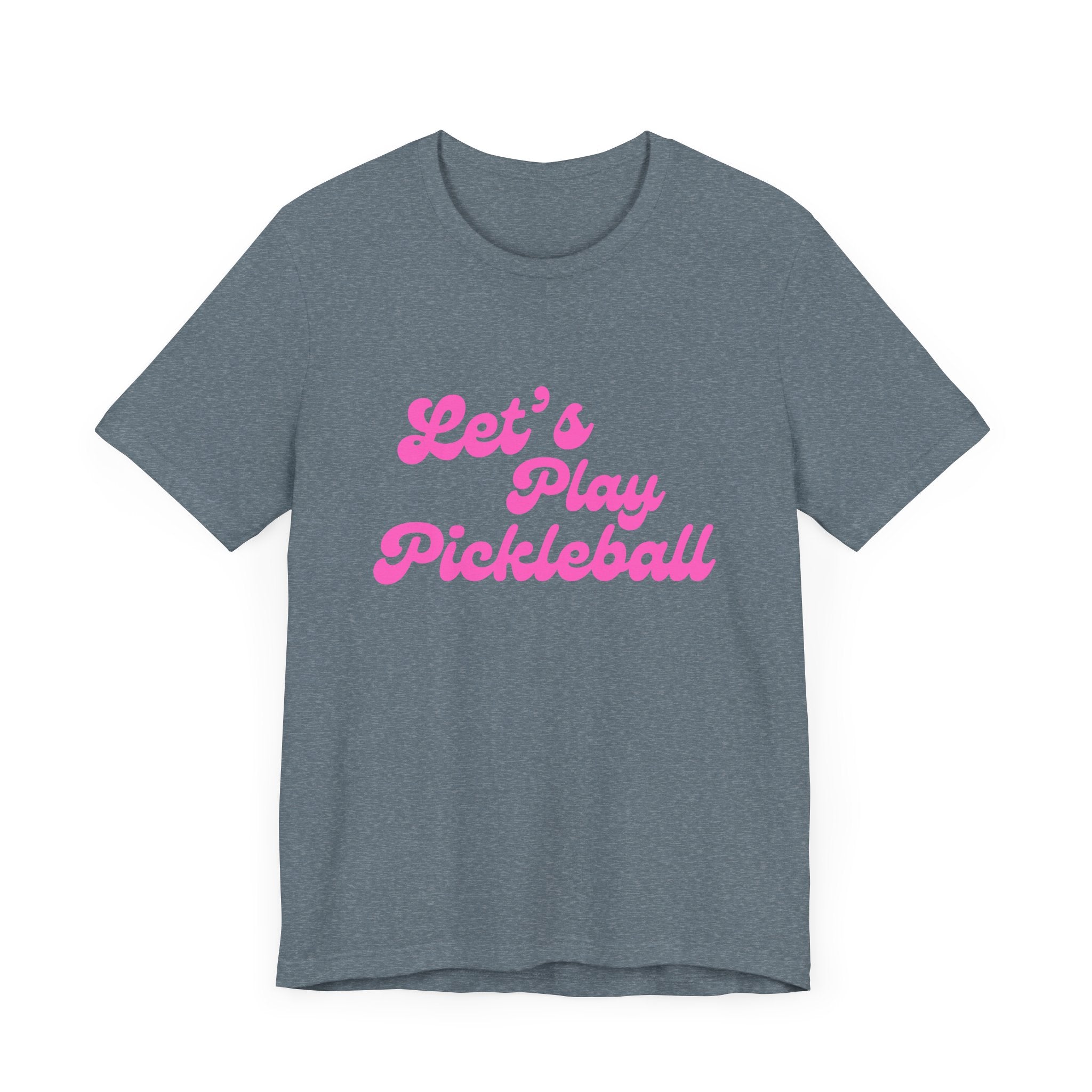 Pickleball T-Shirt | Let's Play Pickleball | Pink Wednesdays Collection