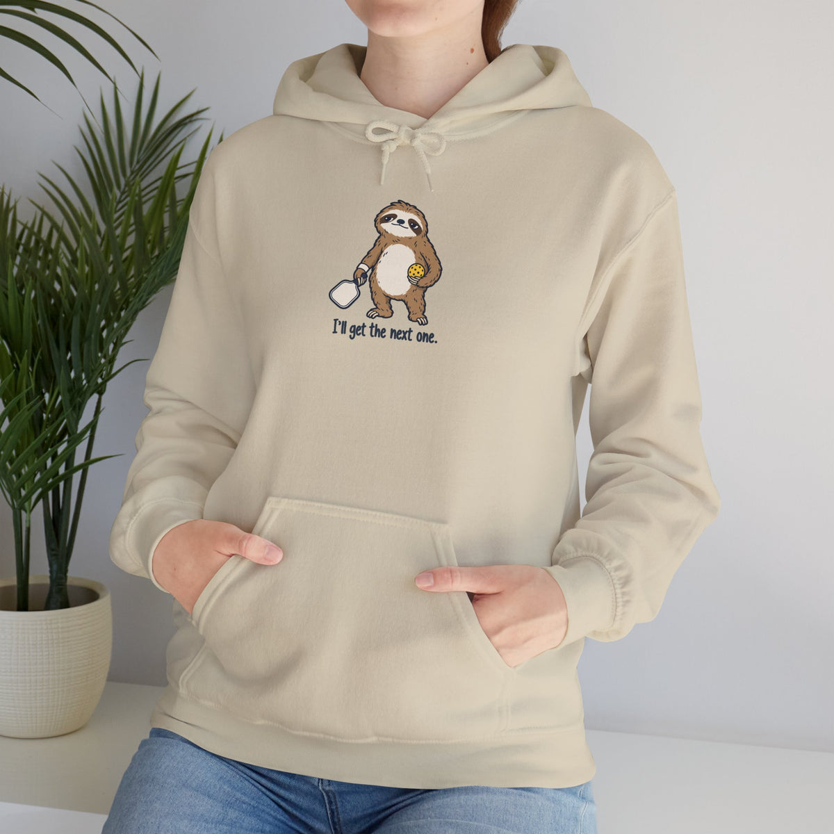Sloth pickleball hoodie, I'll Get the Next One