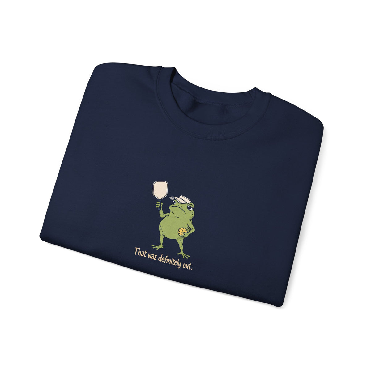 Frog pickleball crewneck sweatshirt, That Was Definitely Out