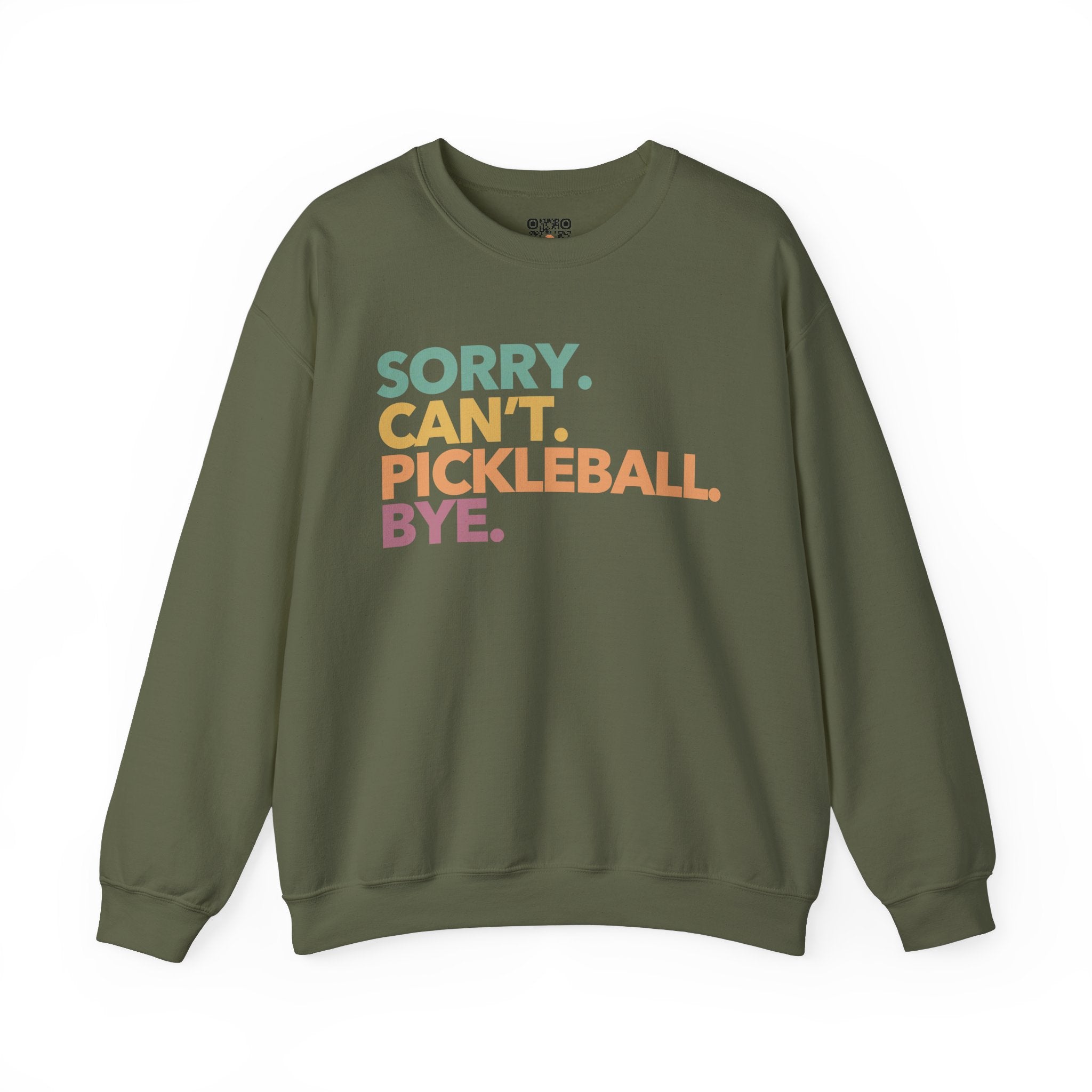Pickleball Crewneck Sweatshirt - Colorful 'Sorry. Can't. Pickleball. Bye.' - Pickleball Sweatshirt for Women & Men