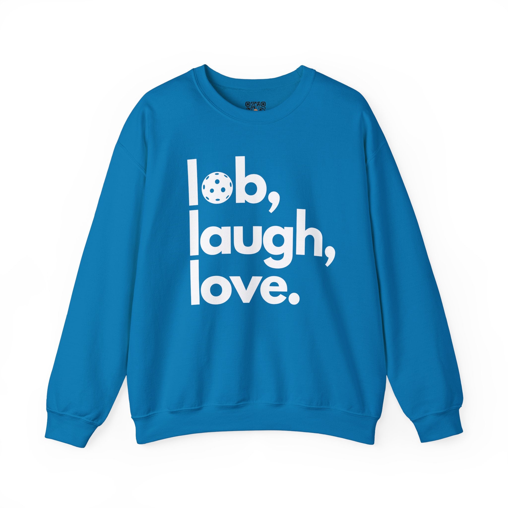 Pickleball Crewneck Sweatshirt - Lob, Laugh, Love.