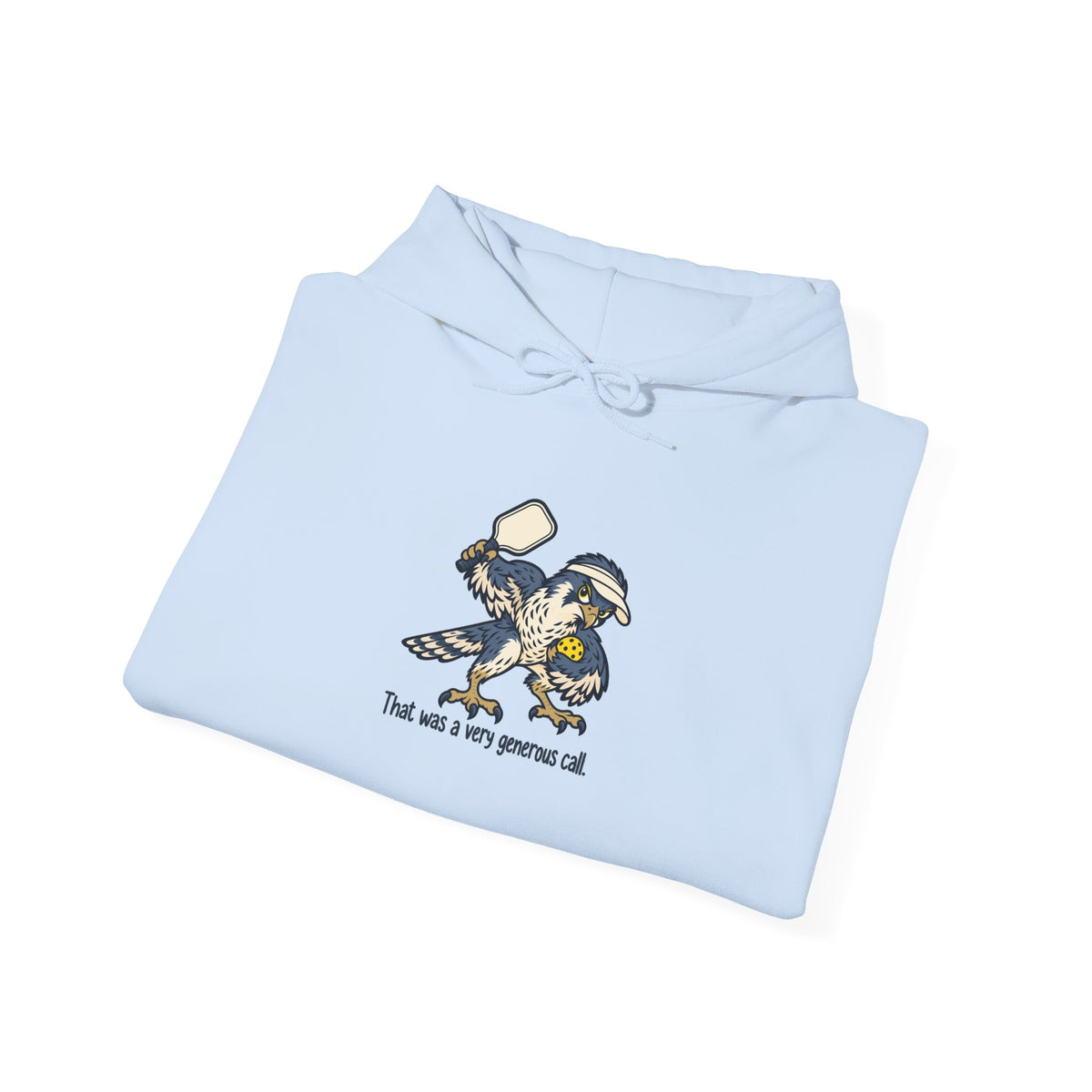 Falcon pickleball hoodie, That Was a Very Generous Call