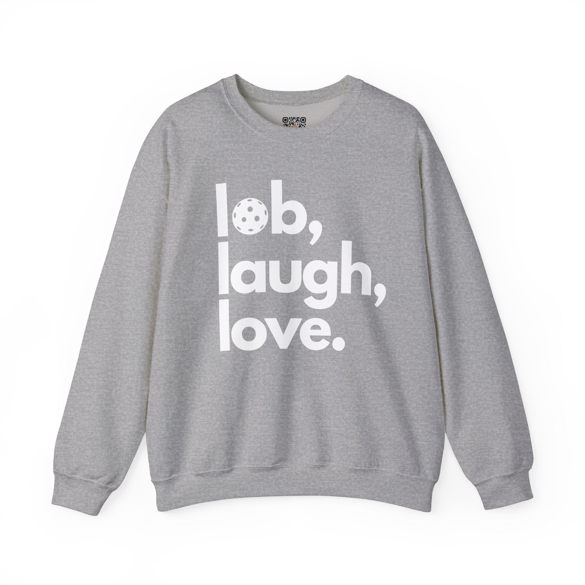Pickleball Crewneck Sweatshirt - Lob, Laugh, Love.