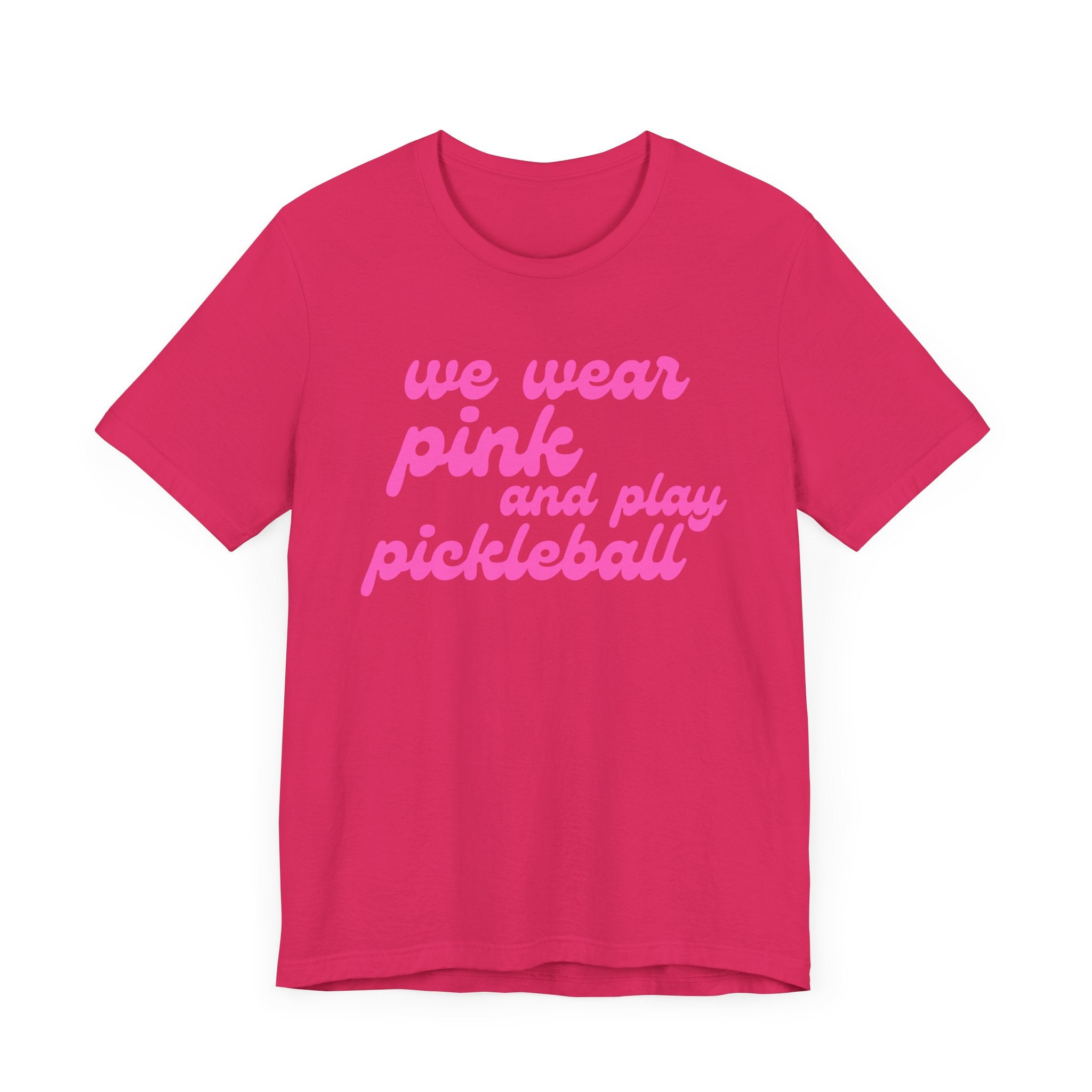 Pickleball T-Shirt | We wear pink and play pickleball | Pink Wednesdays Collection